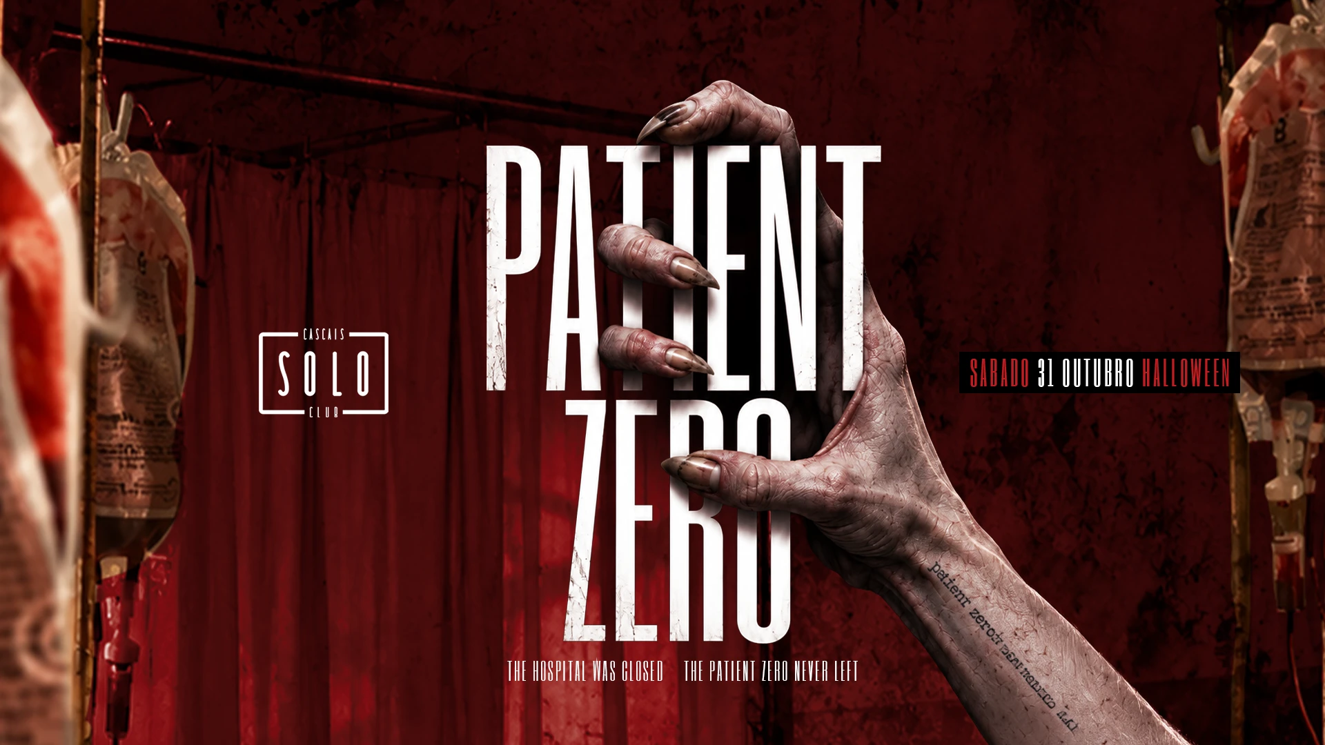 31 Outubro Sábado - Halloween - Patient Zero Cascais