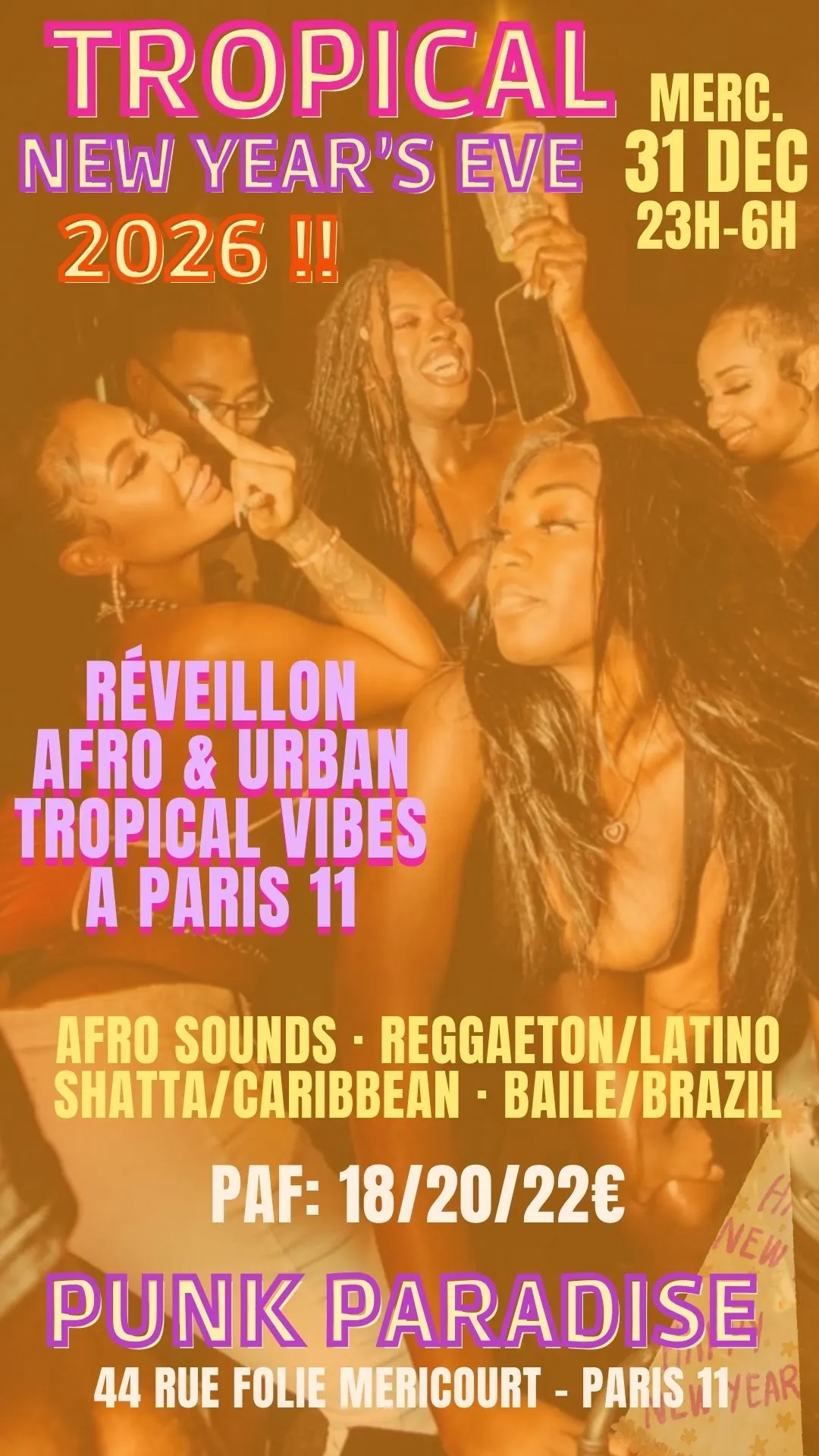 Tropical New Year's Eve 2026 ! Réveillon Afro & Tropical