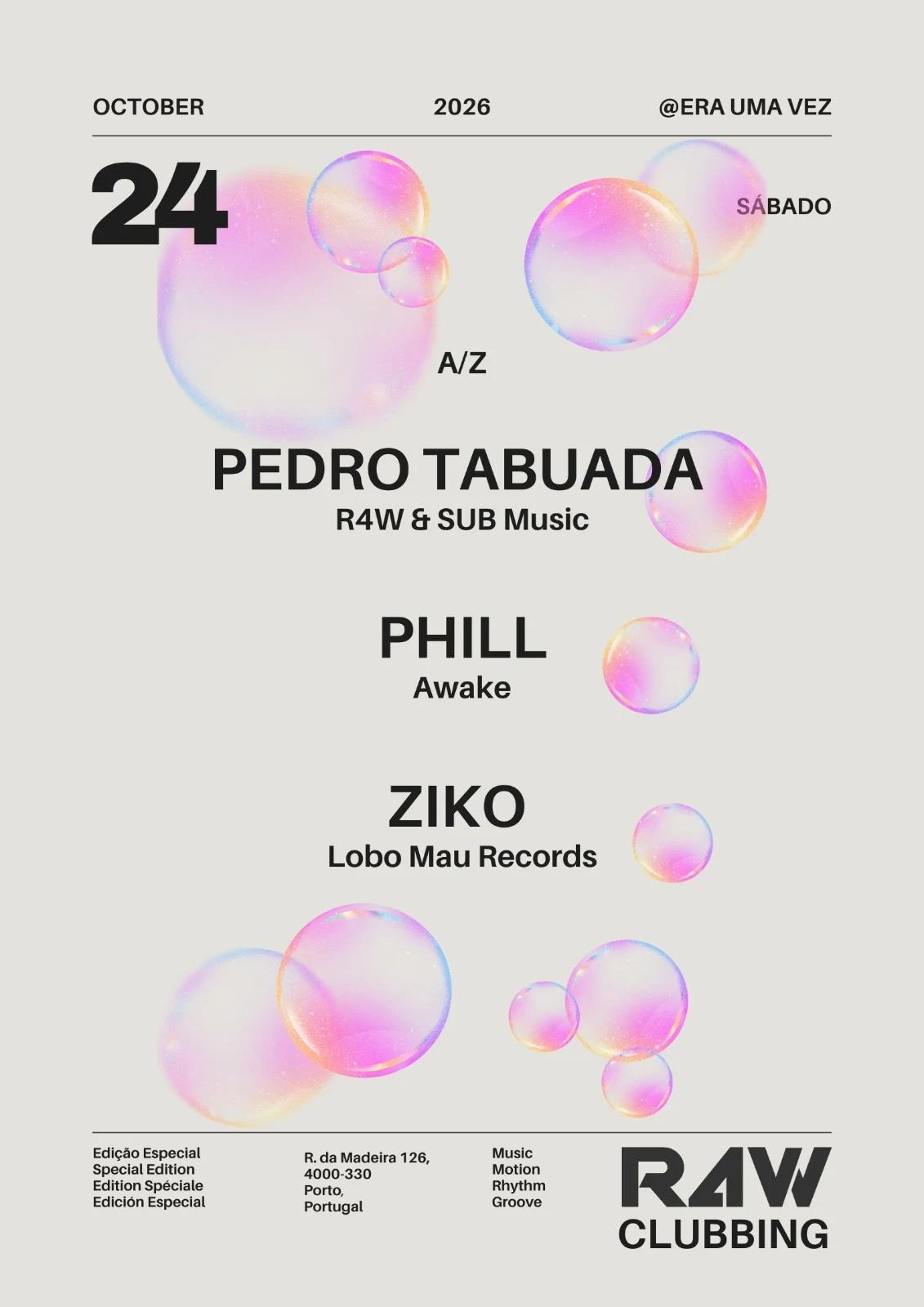 R4w Clubbing / Pedro Tabuada, Phill , Ziko