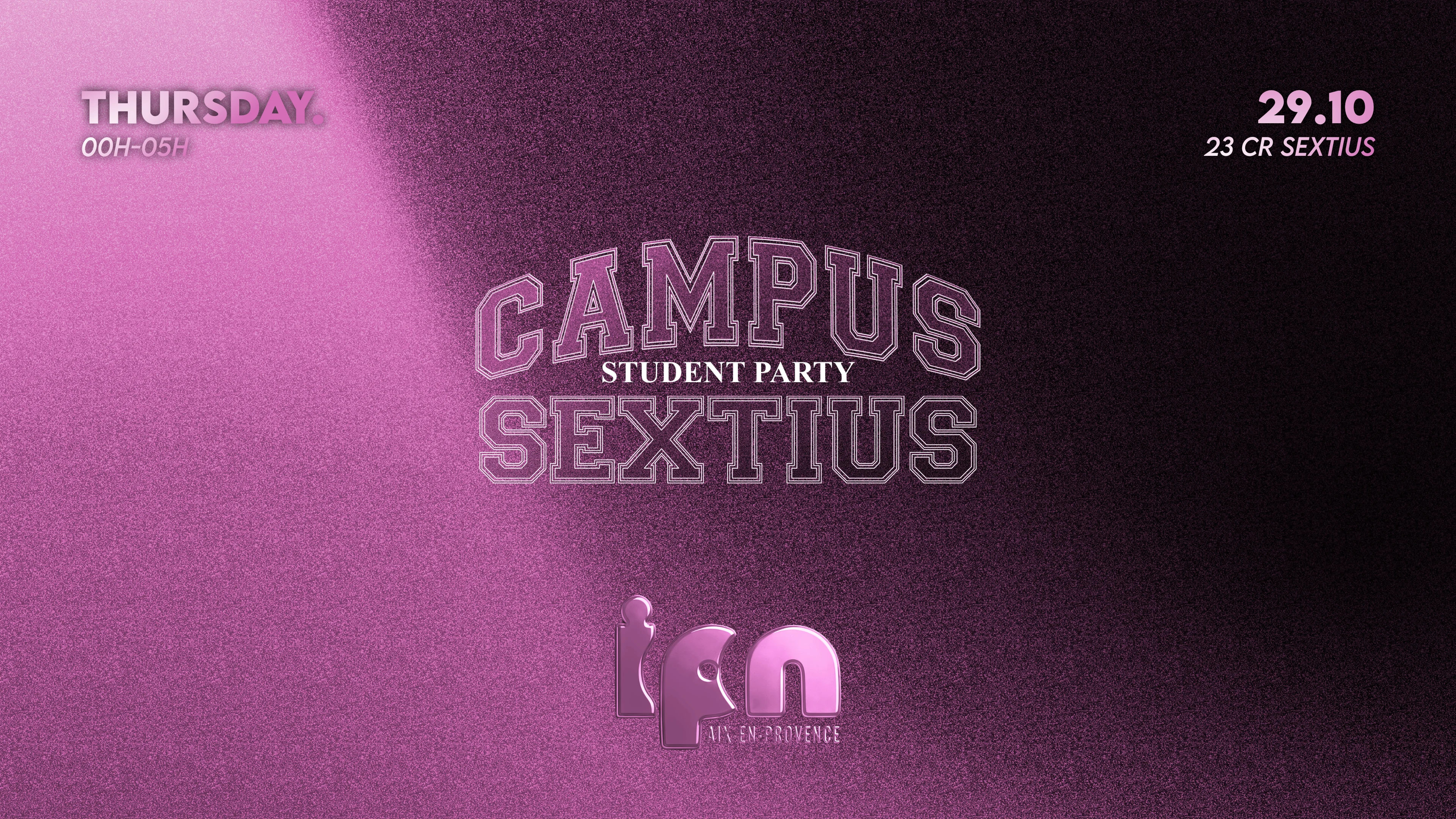 Campus Sextius By Ipn : Student Party 29.10
