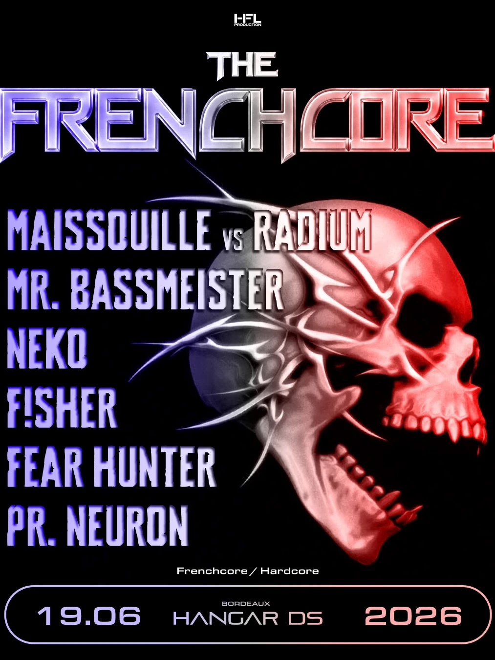 The Frenchcore // Maissouille - Neko - Mr. Bassmeister - ...