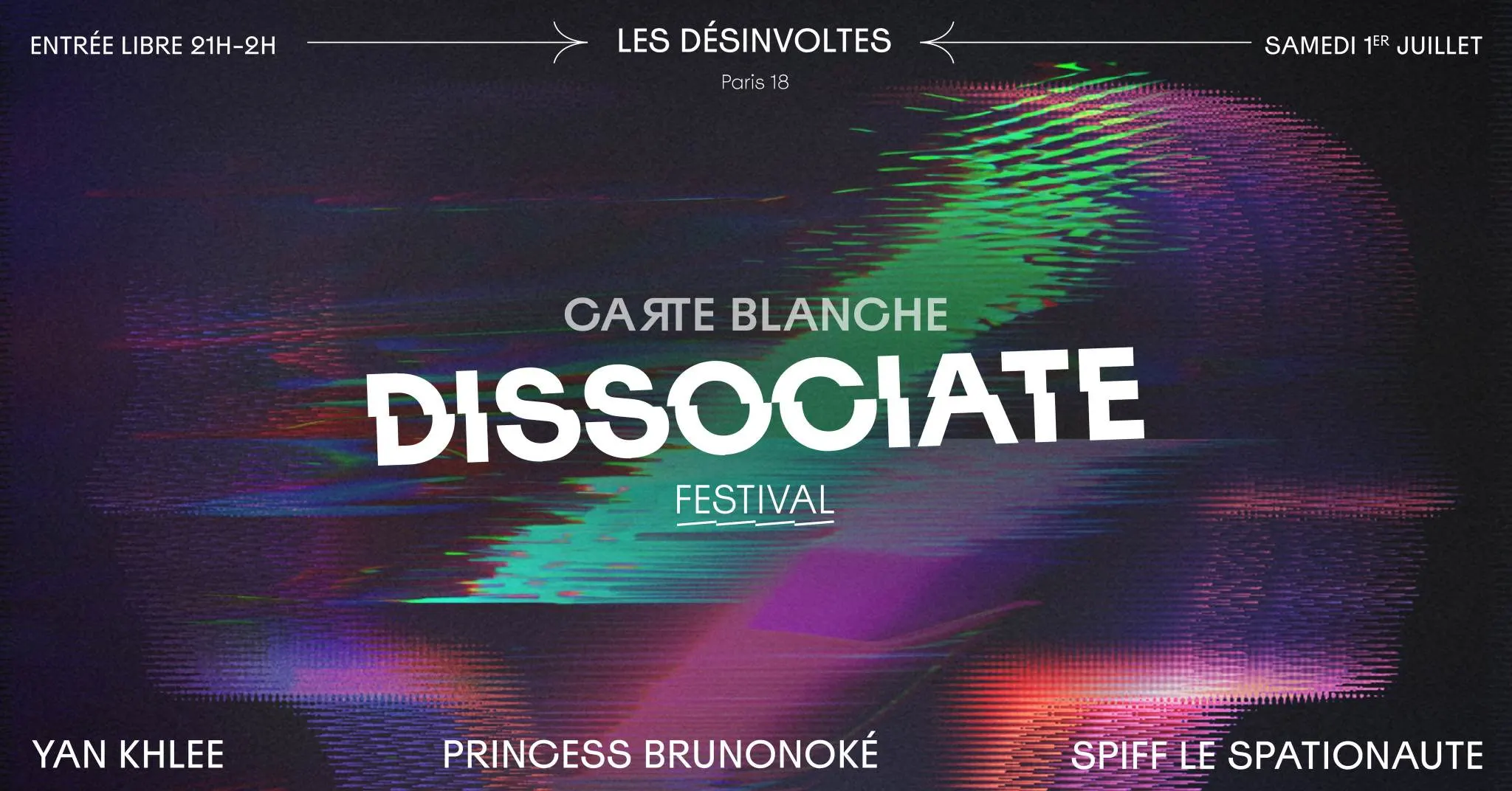 Carte Blanche Dissociate Festival