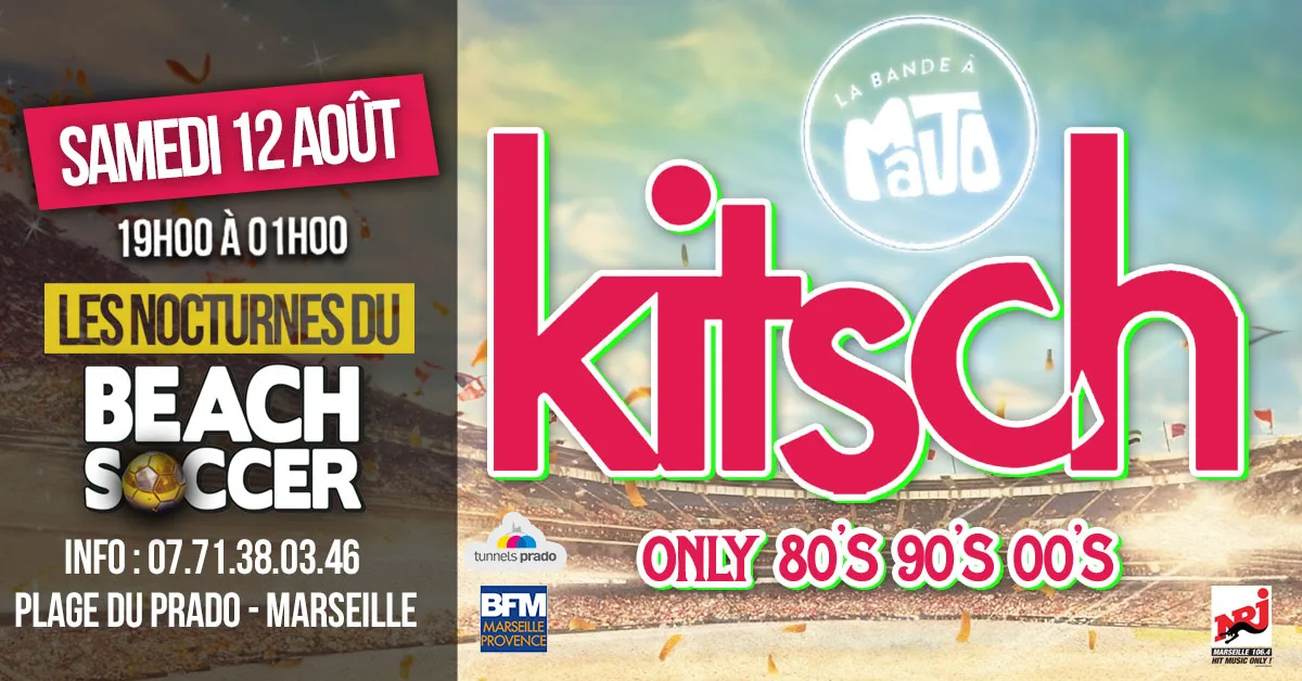 Les Nocturnes Du Beach Soccer - La Kitsch - Samedi 12 Août