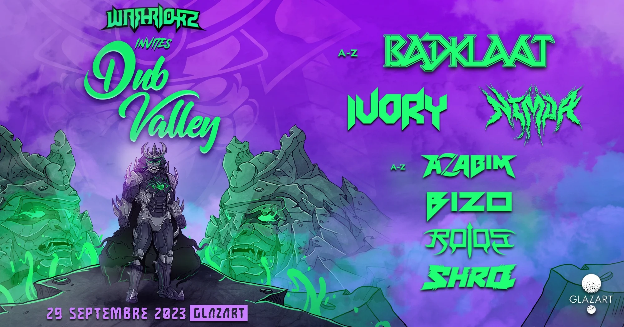 Warriorz Invites Dub Valley : Badklaat, Ivory, Nimda, & More