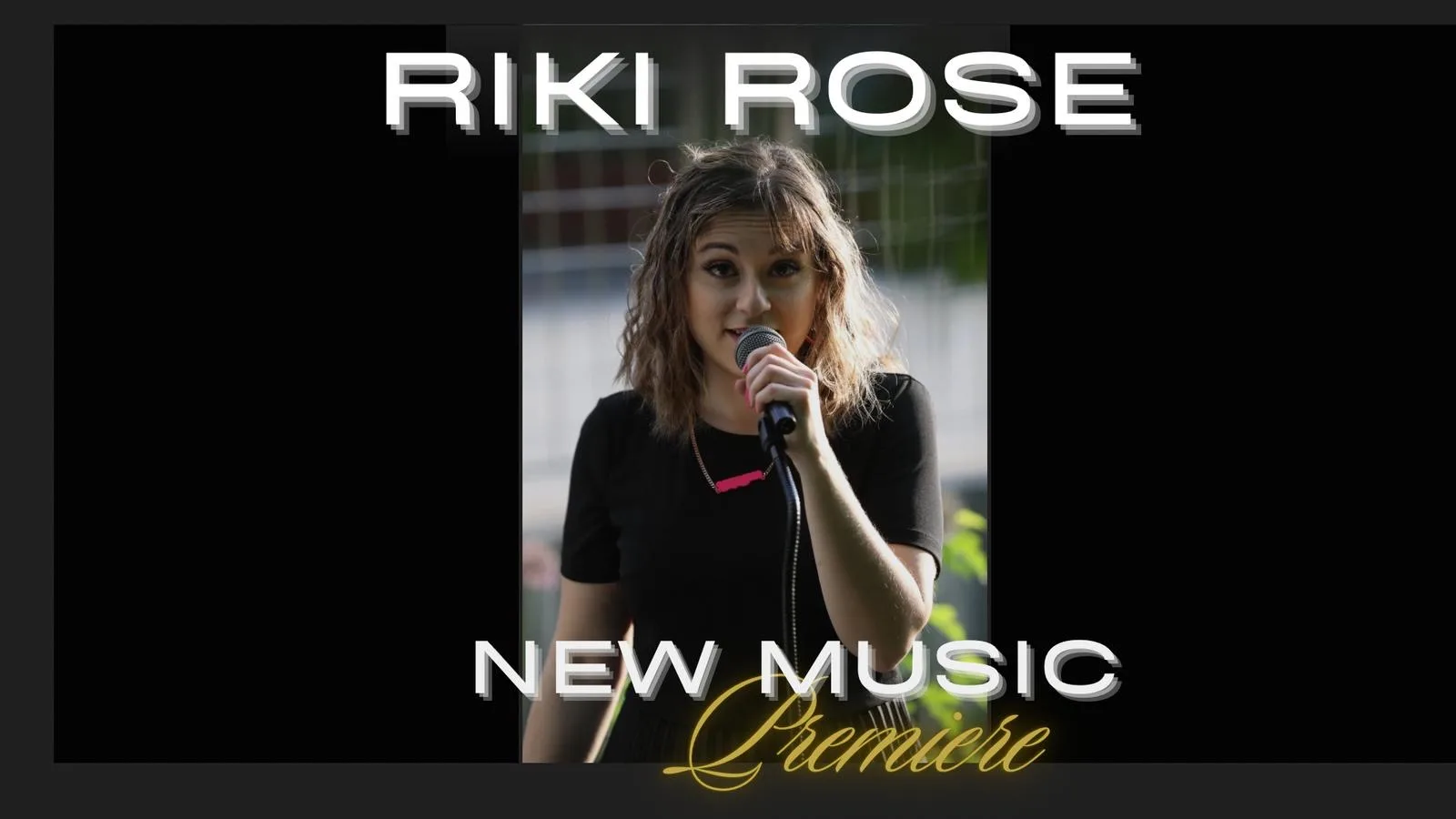 Riki Rose New Music Premiere