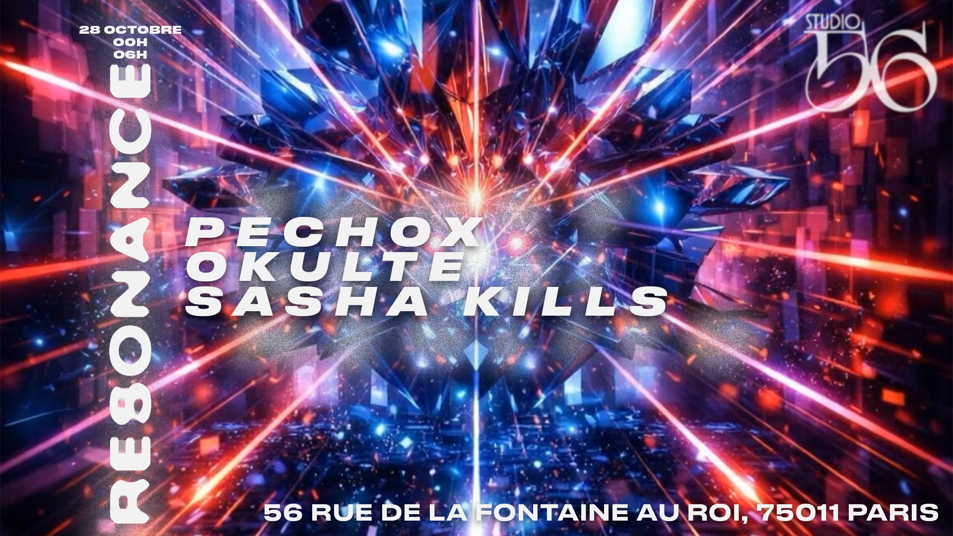 Resonance  W/  Pechox, Okulte , Sasha Kills