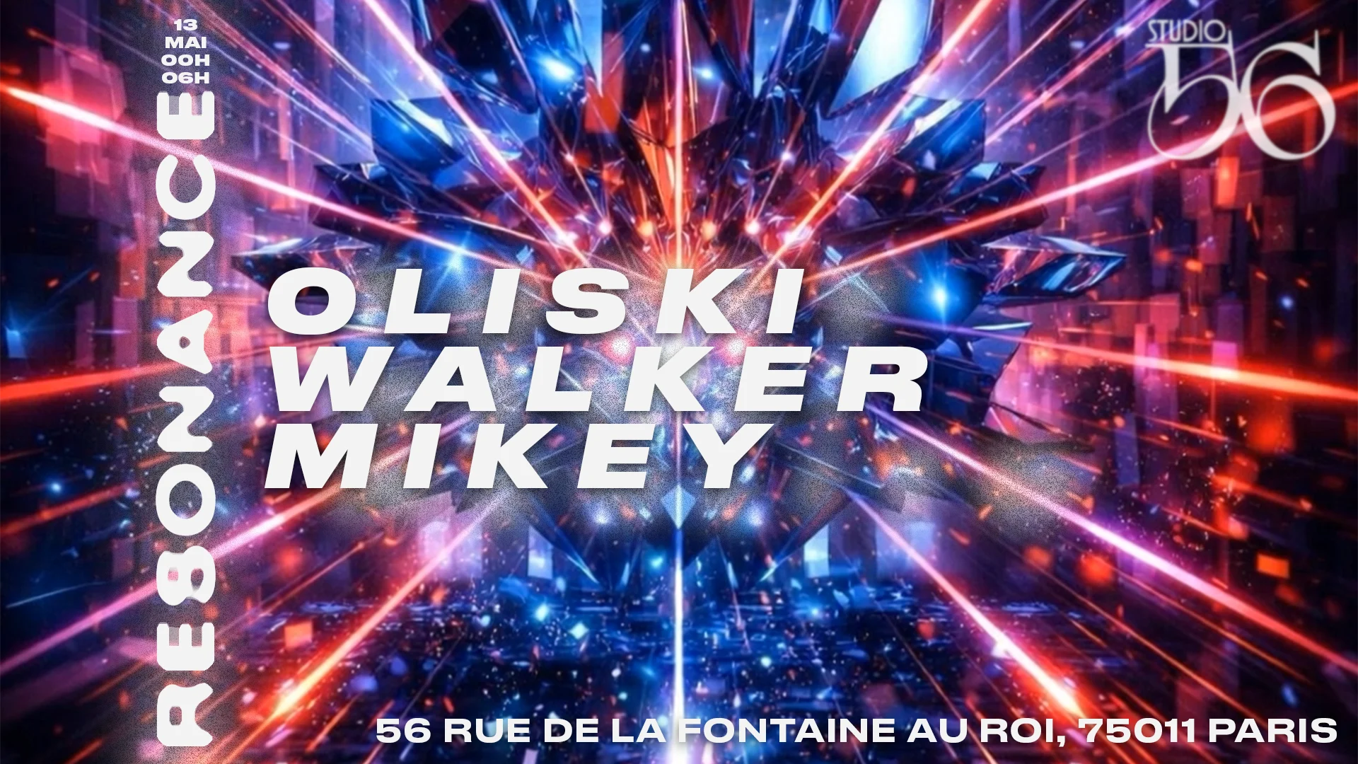 Resonance W/ Oliski  , Walker , Mikey