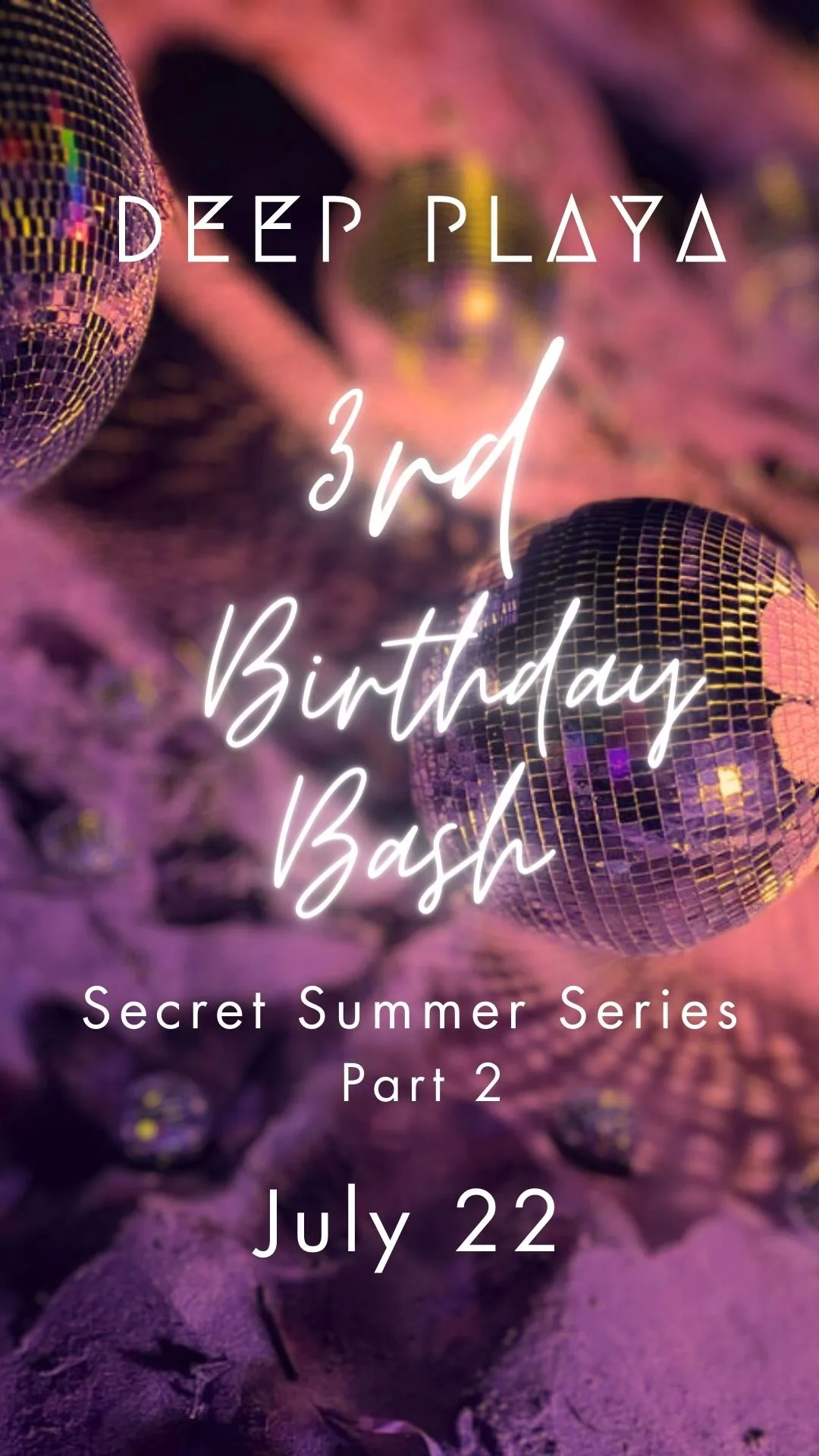 Deep Playa: 3rd Birthday Beach Bash