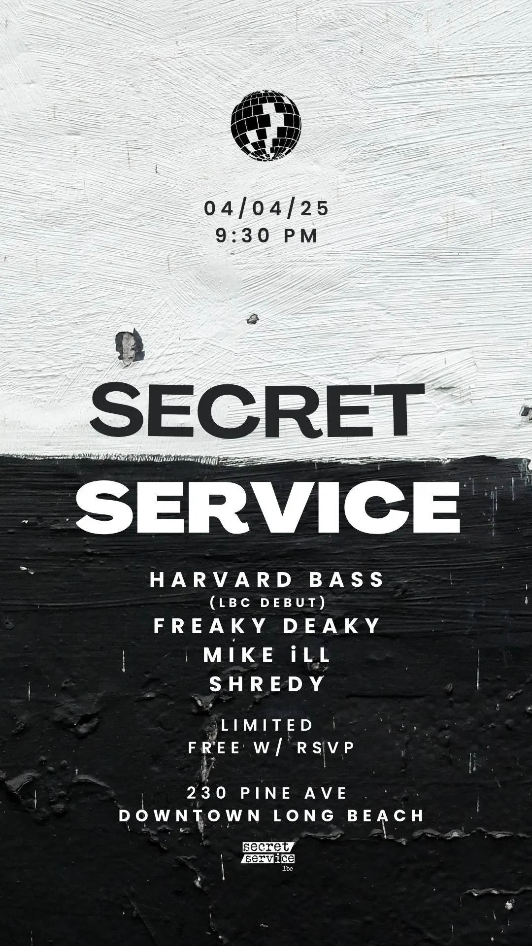 Secret Service Fridays 04/04: Harvard Bass Lbc Debut