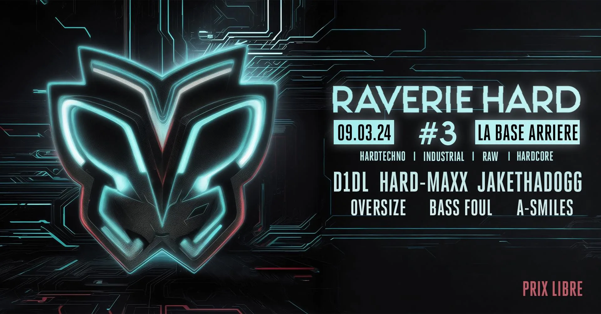 Raverie Hard @ La Base Arrière