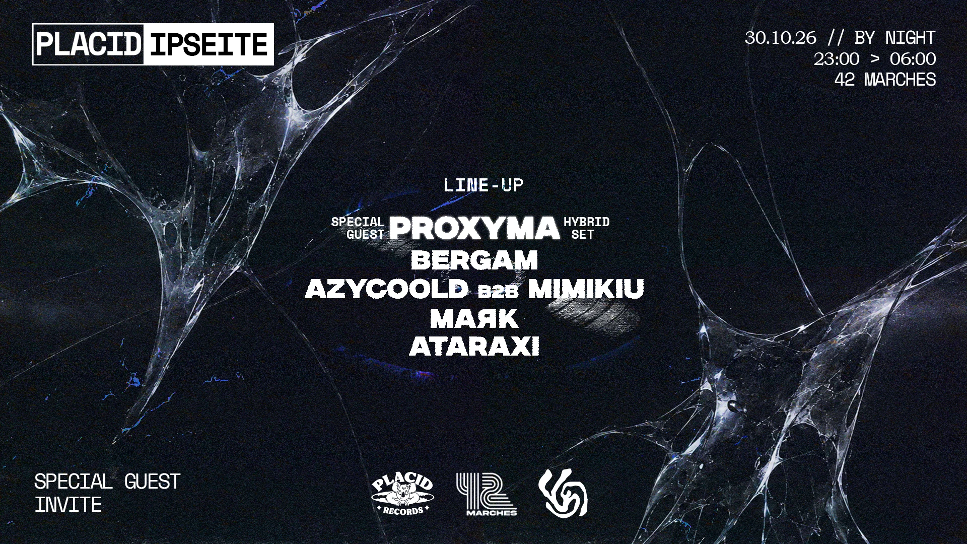Placid Records  X Ipséité W/ Proxyma (Hybrid Set)