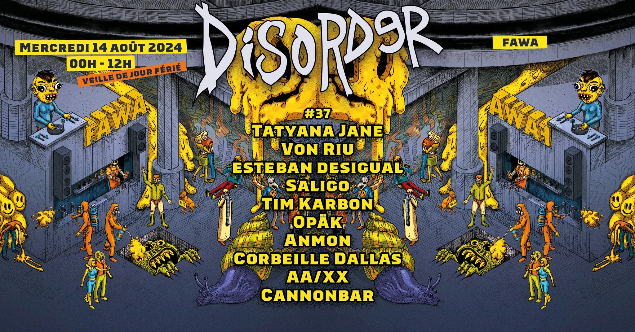 Disorder X Fawa: Von Riu, Tatyana Jane, Esteban Desigual...