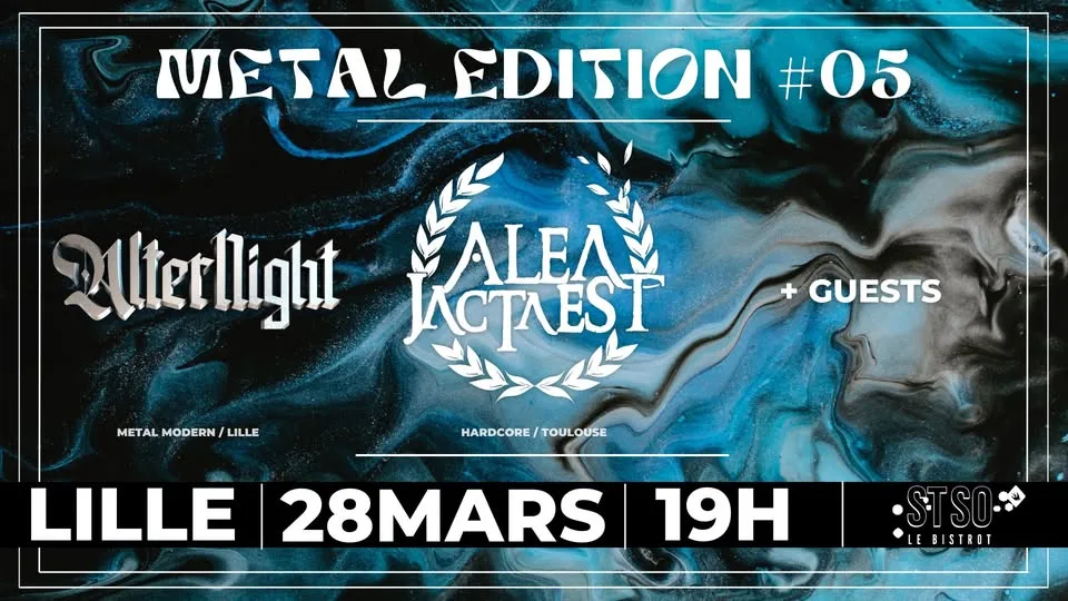 Metal Edition #5 | Alea Jacta Est + Alternight + Guests