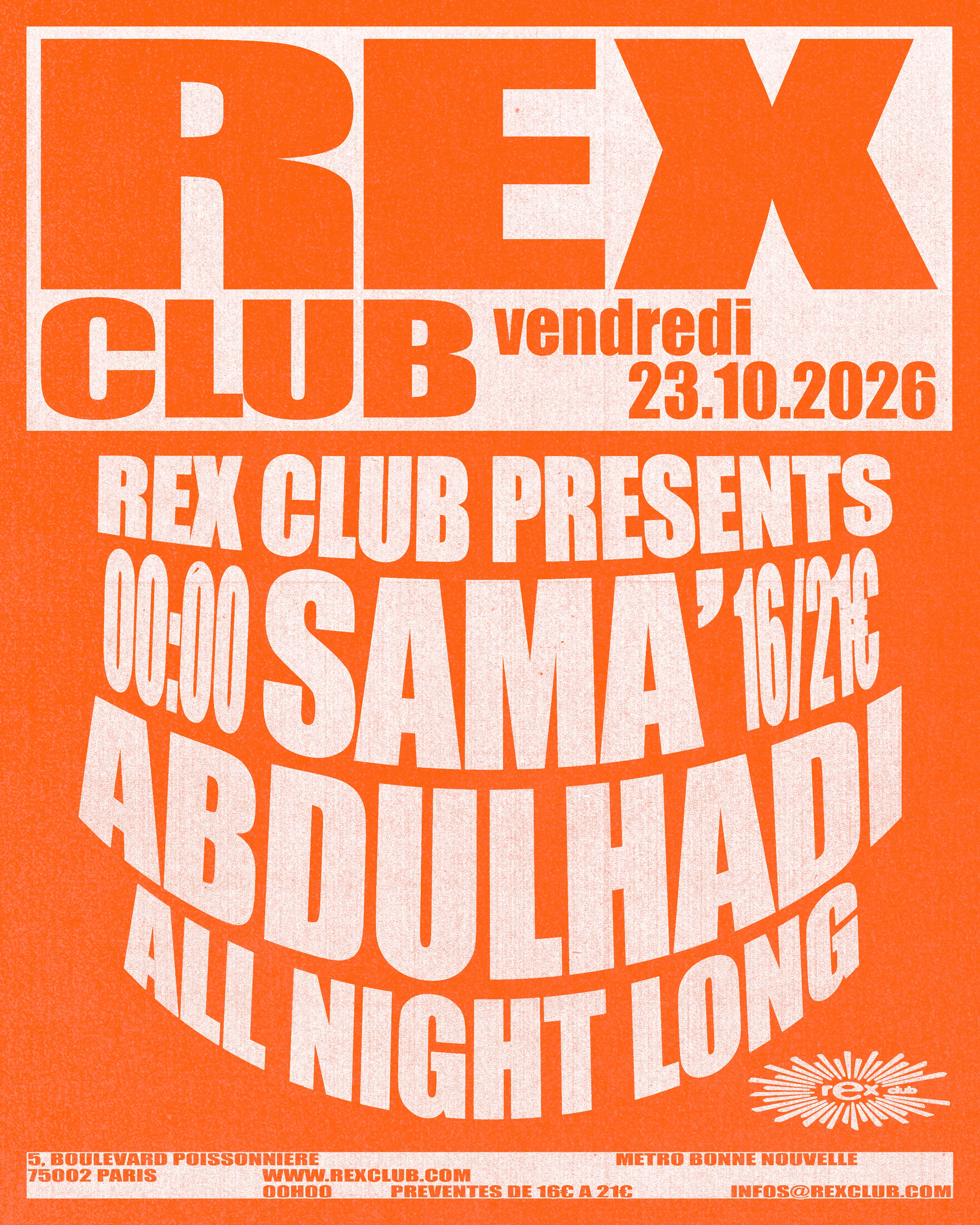 Rex Club Presents: Sama' Abdulhadi All Night Long