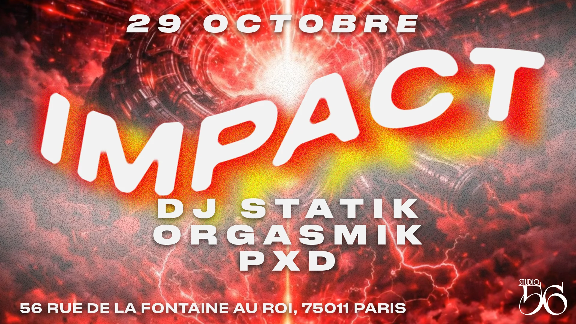 Impact  W/ Dj Statik  , Orgasmik , Pxd