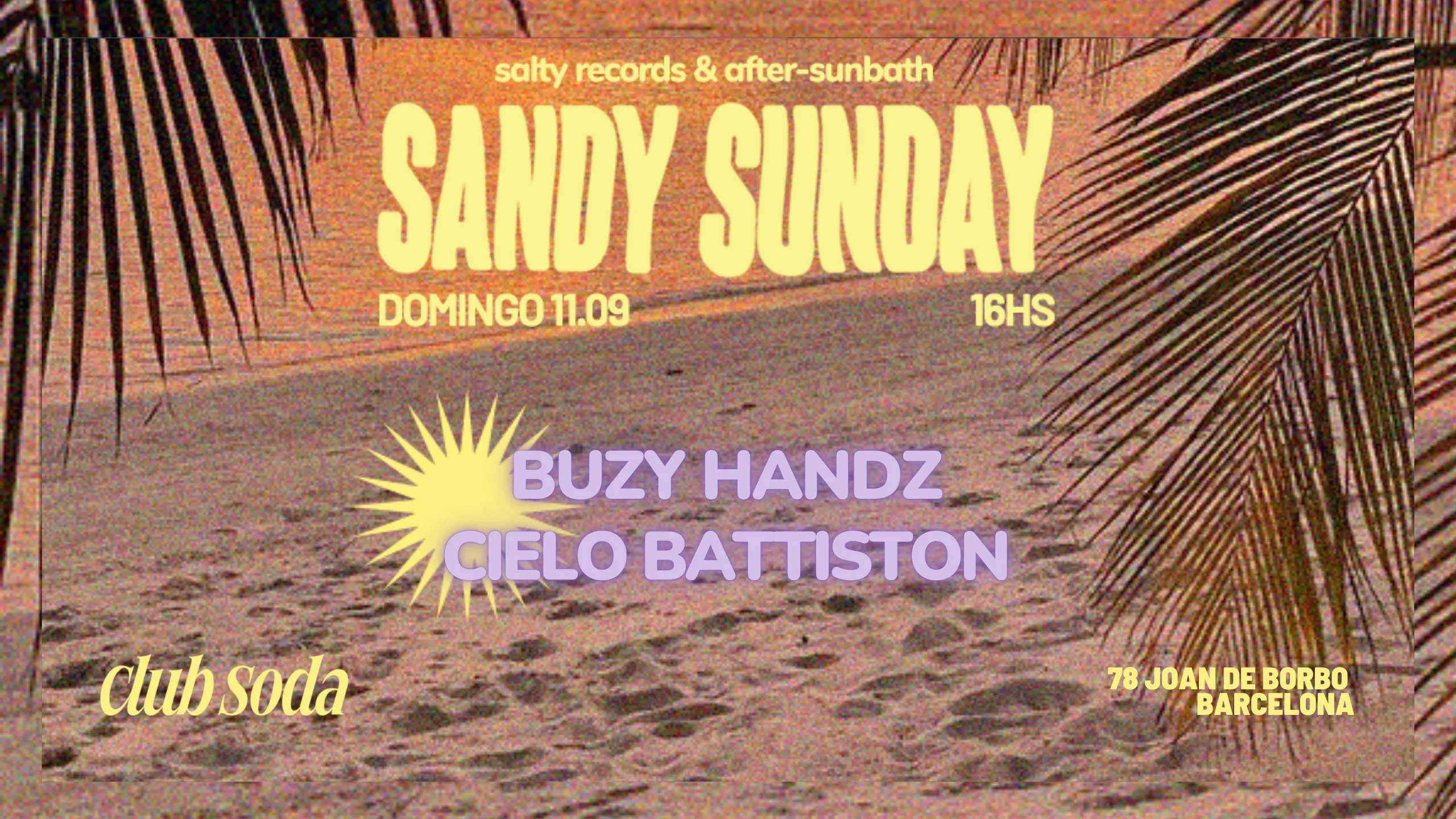 Sandy Sunday: Buzy Handz & Cielo Battiston ( Entrada Gratuita)