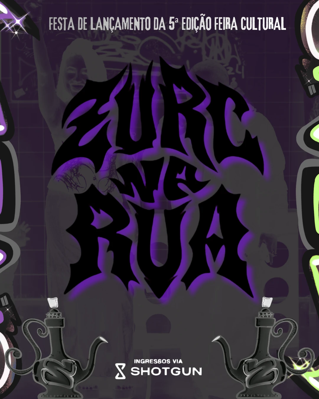 Zurc Na Rua ৻ꪆ Festa De Lançamento + After