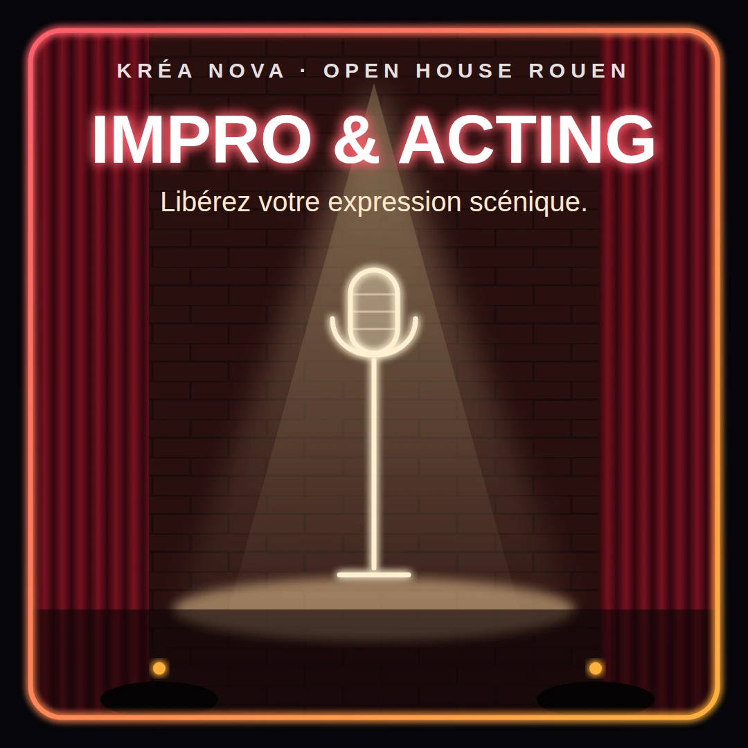 Impro Lab, Stand-Up & Acting (Ambiance Musicale) @ Rouen