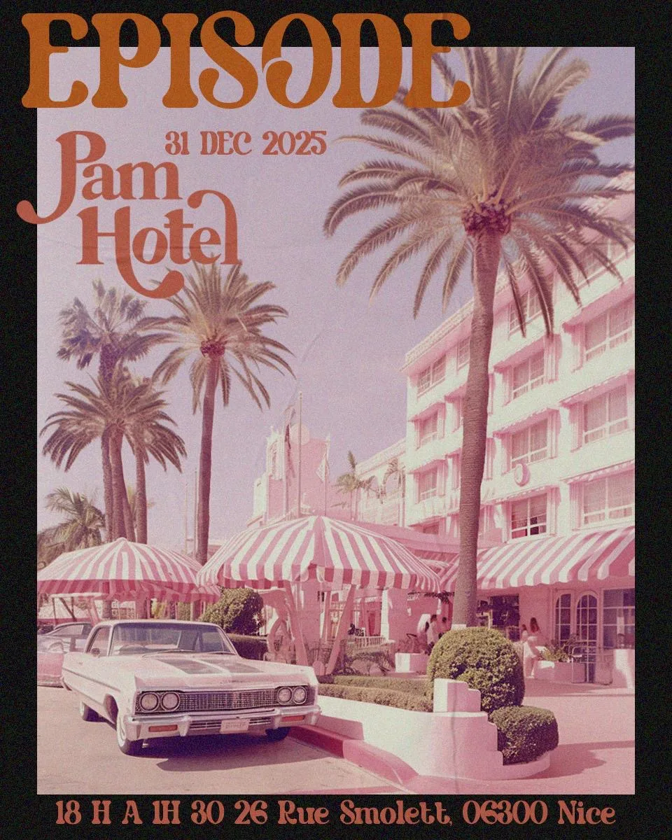 Episode Hip Hop Culture X Pam Hotel Nice