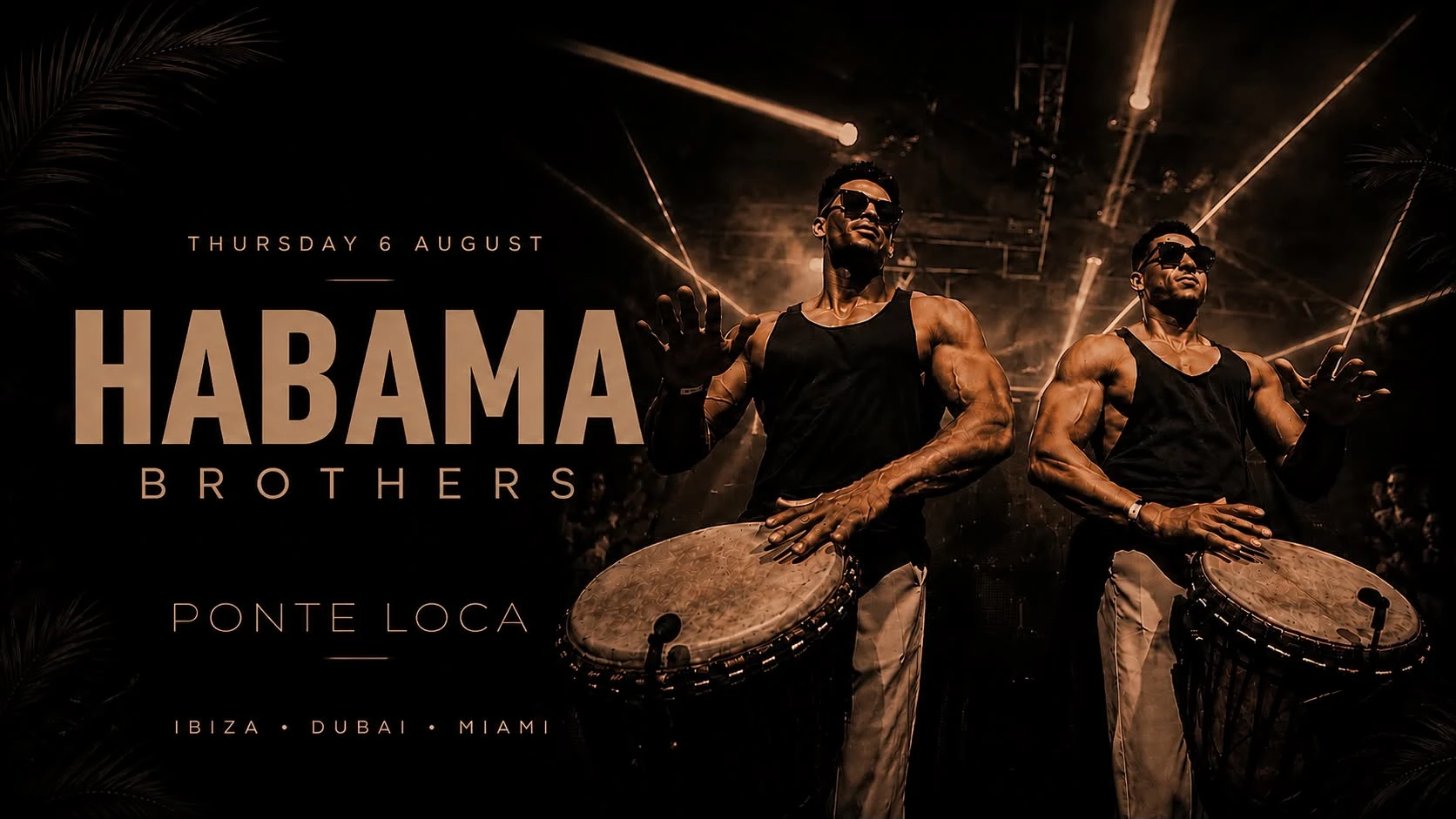 Les Jeudis Ponte Loca • Habama Brothers Show • Les Canailles