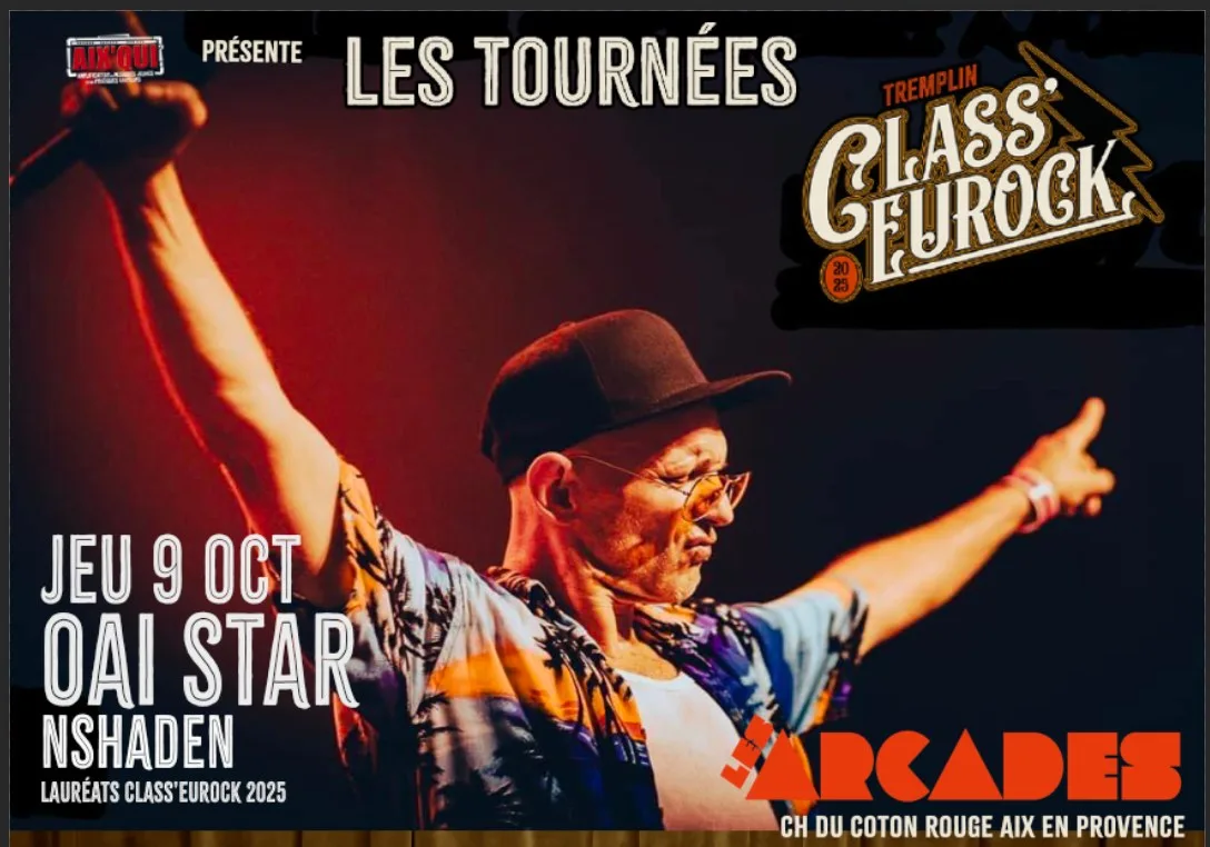 Tournée Class'eurock - Oai Star / Nshaden