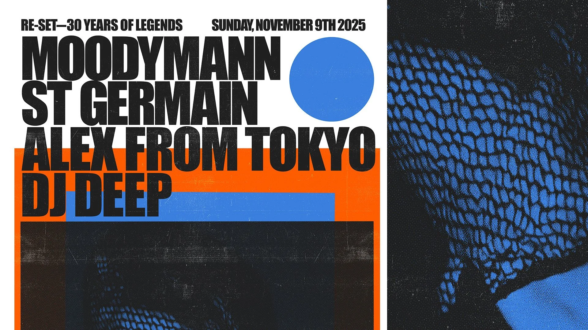 Legends: Moodymann, St Germain, Alex From Tokyo, Dj Deep