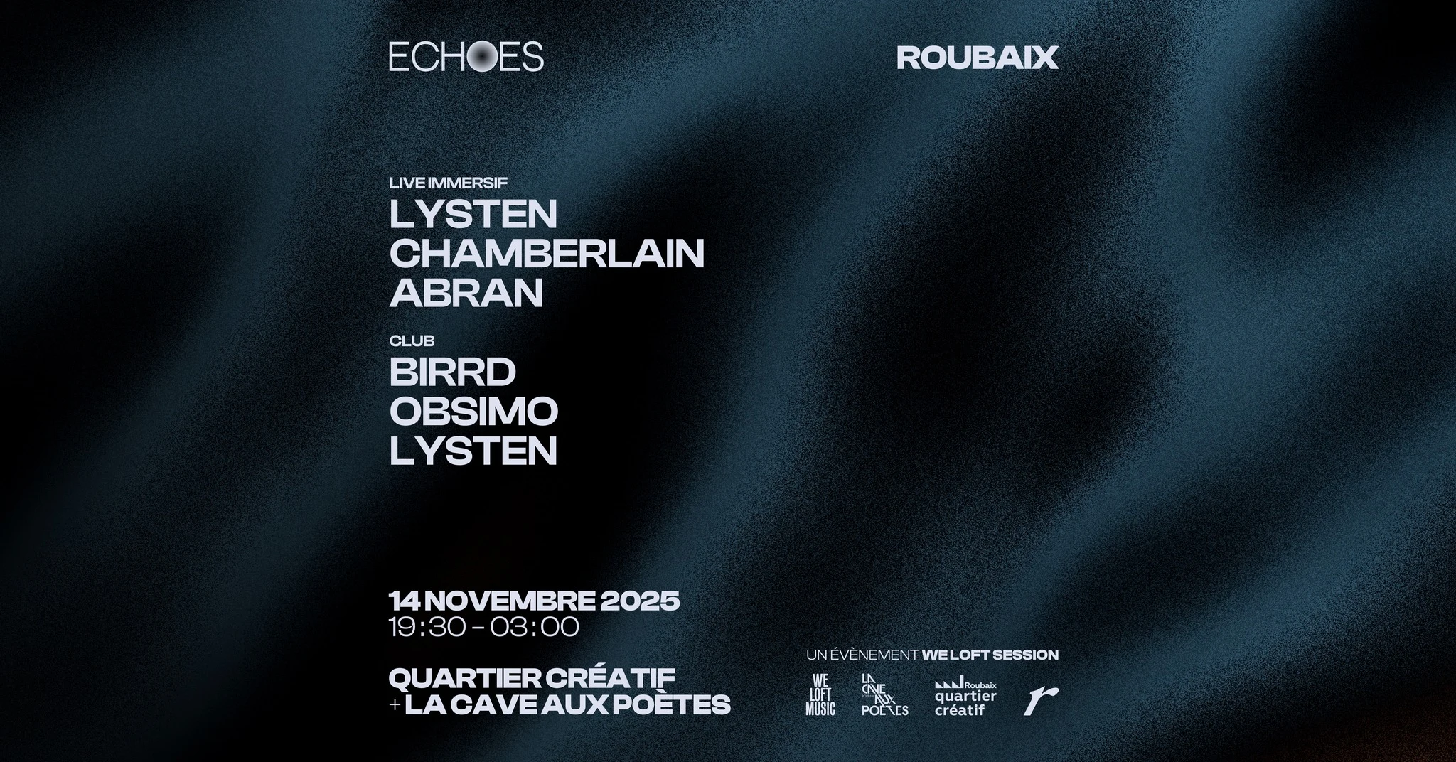 Club Echoes : Lysten + Birrd + Obsimo