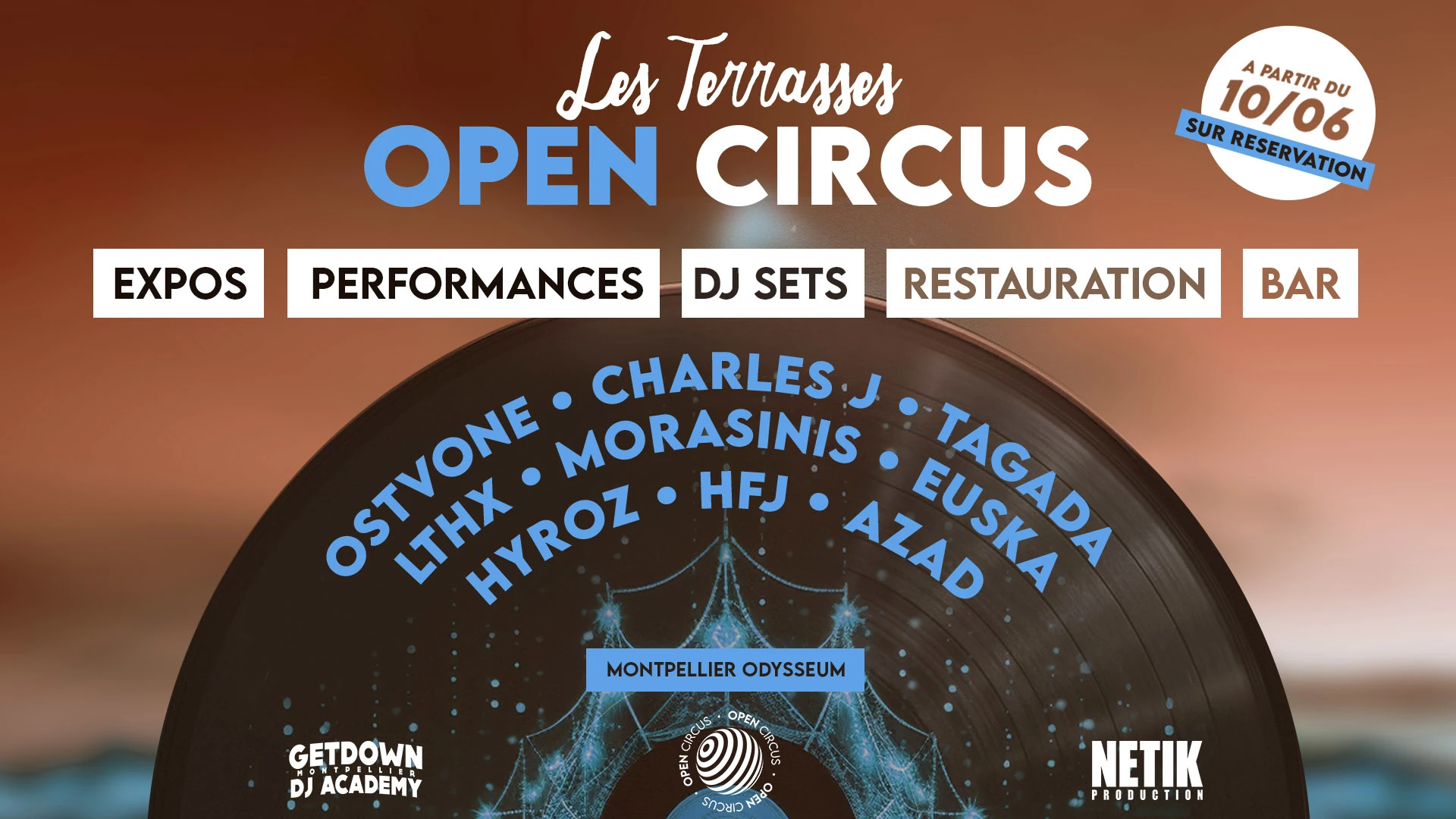 Open Circus (Montpellier): Dj Sets - Expos - Art Digital...