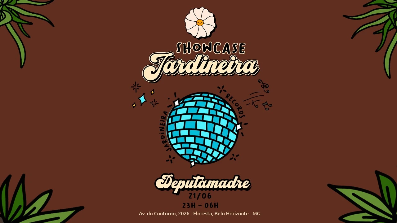 Jardineira Showcase At Deputamadre