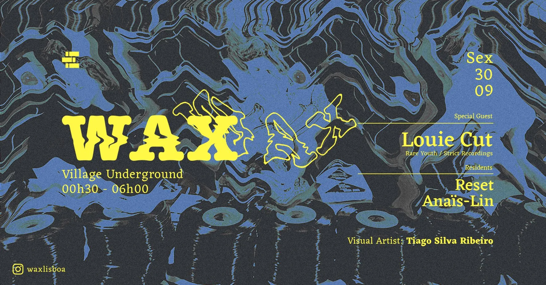 Wax: Louie Cut X Reset X Anaïs-Lin