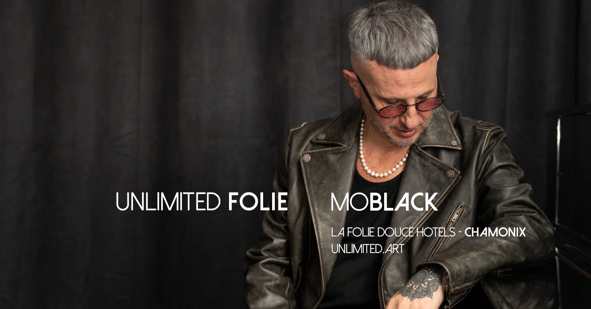 Moblack - La Folie Douce Hotels Chamonix X Unlimited Folie