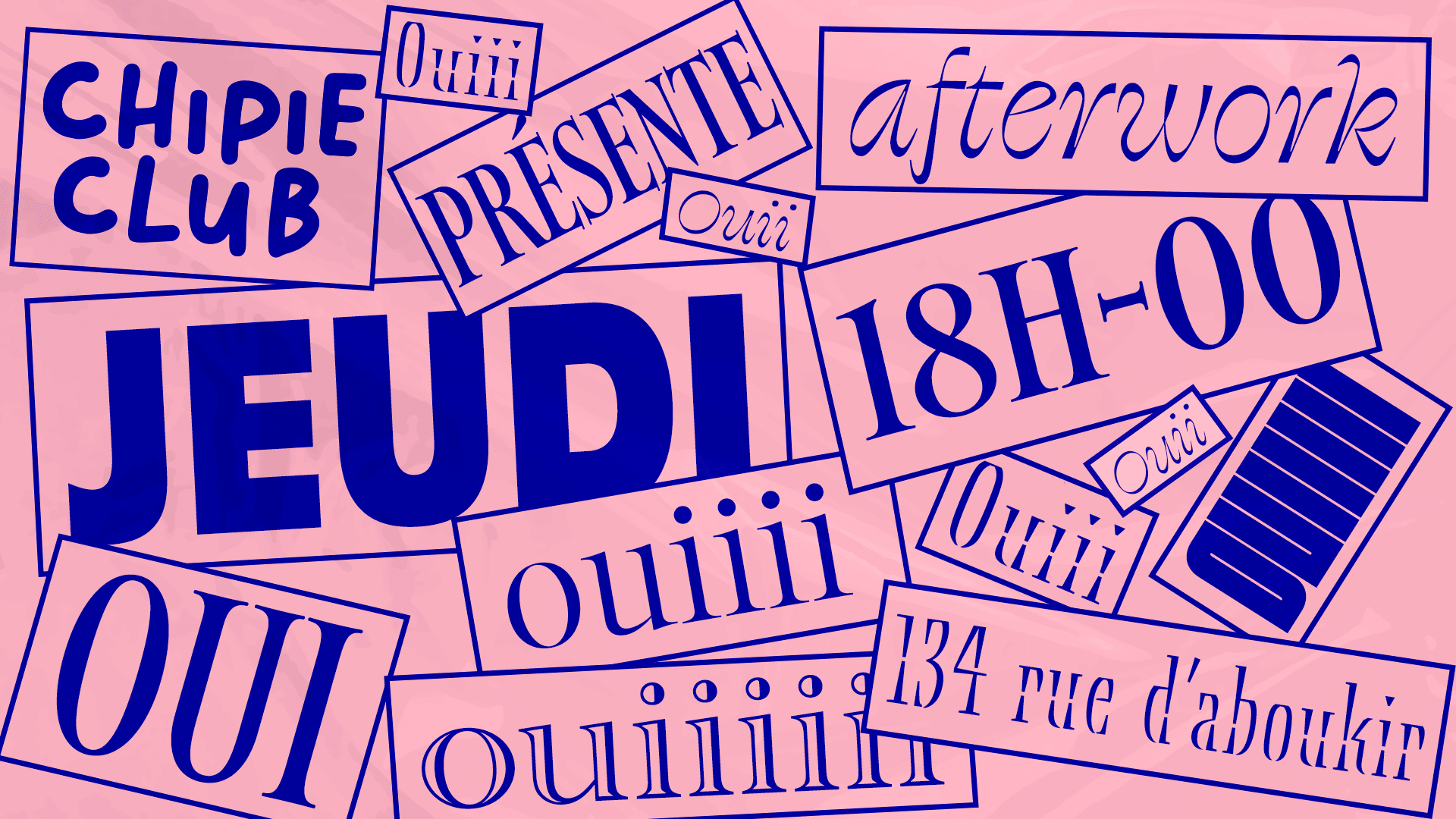 Jeudi Ouiii! [Afterwork] Au Chipie Club