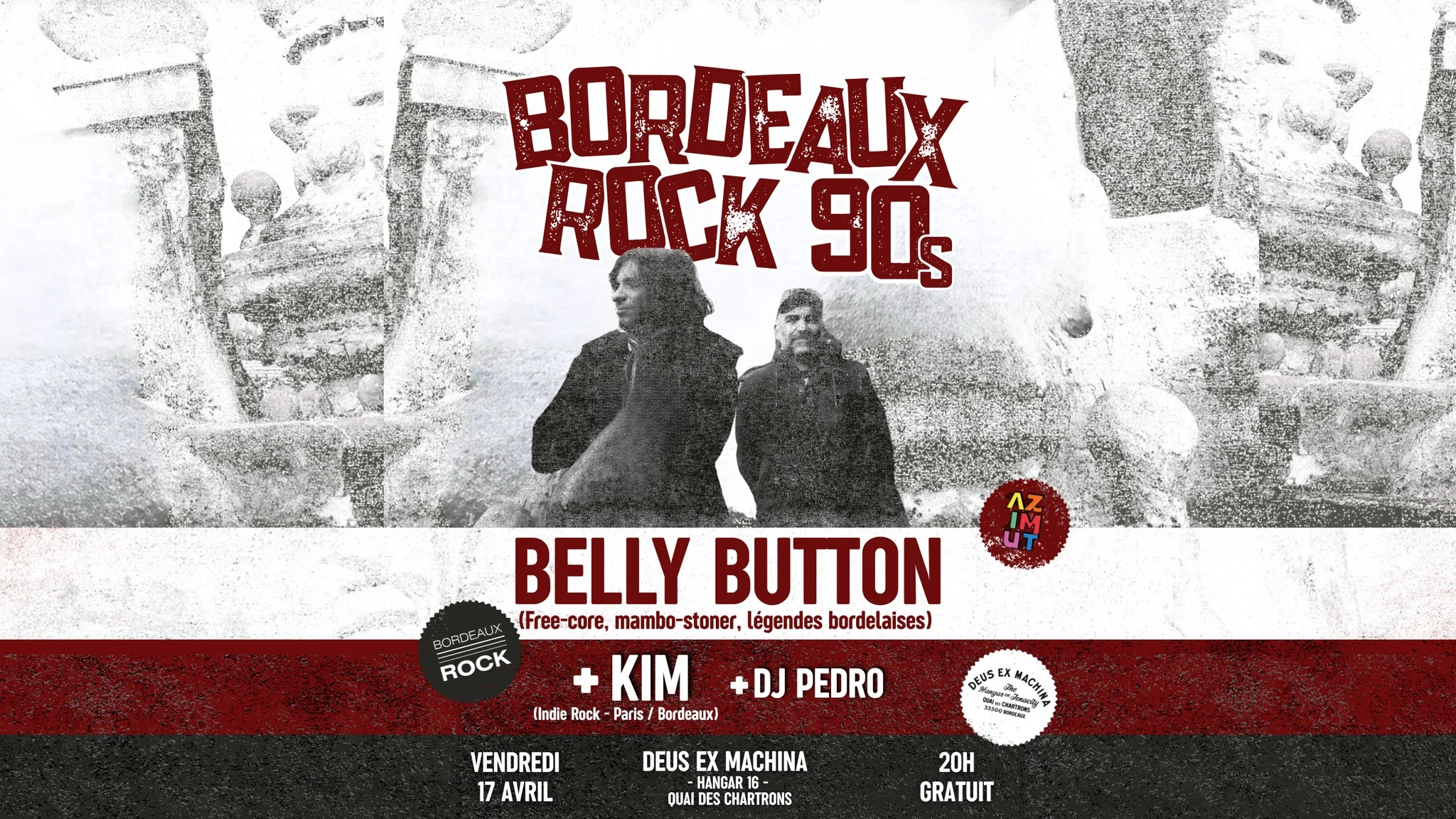 Bordeaux Rock 90’S : Belly Button / Kim / 17 Avril - Deus