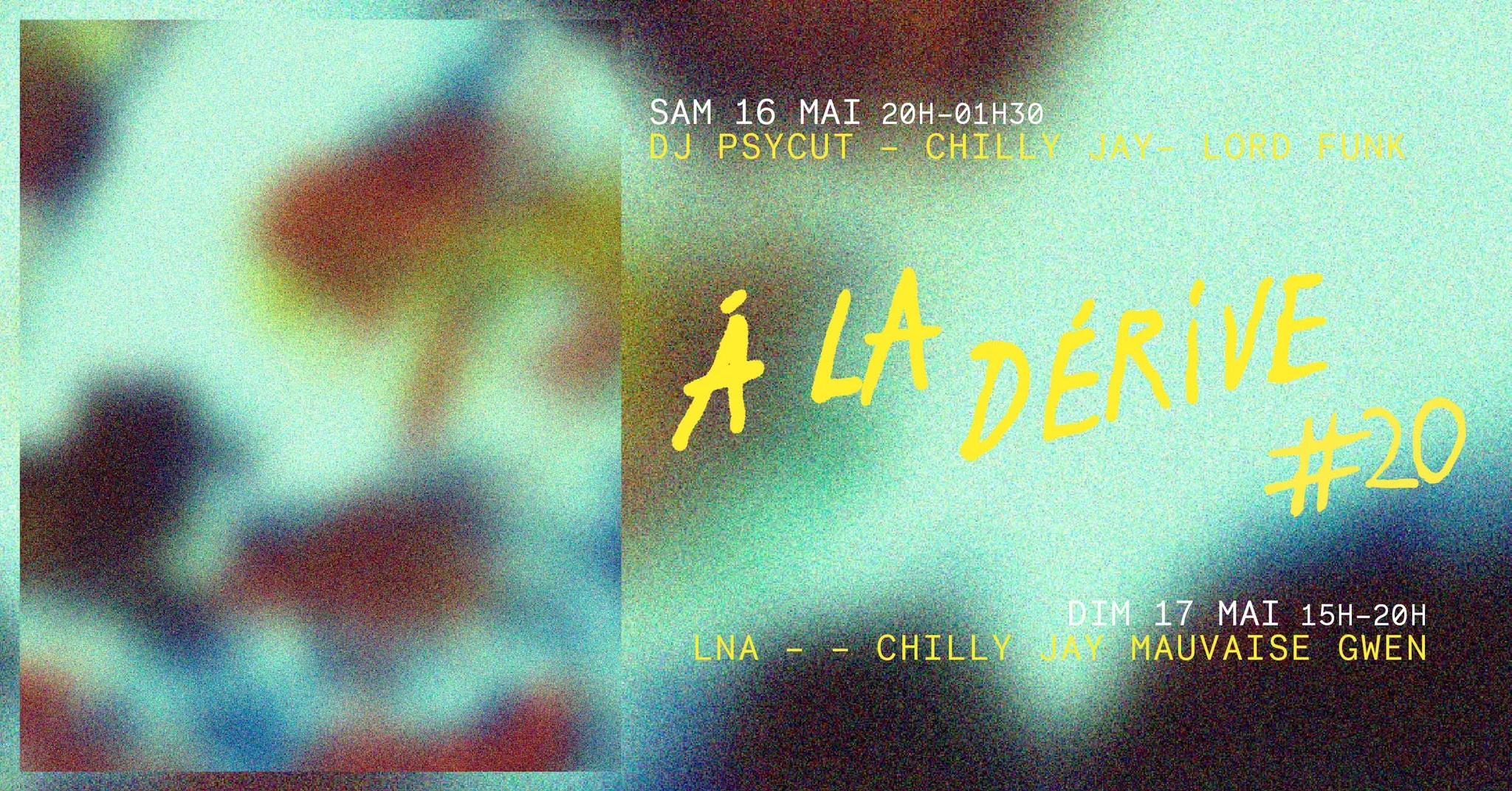 A La Derive : Psycut X Chilly Jay X Lord Funk X Lna X Gwen