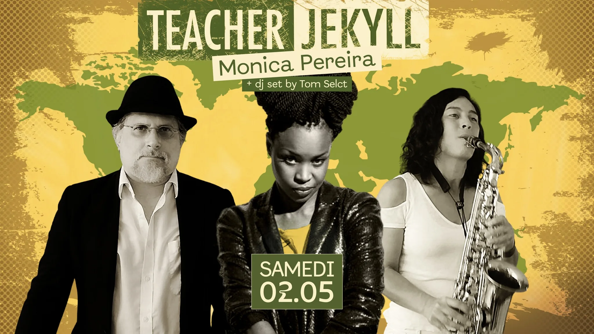 Teacher Jekyll & Monica Pereira + Dj Set Tom Select
