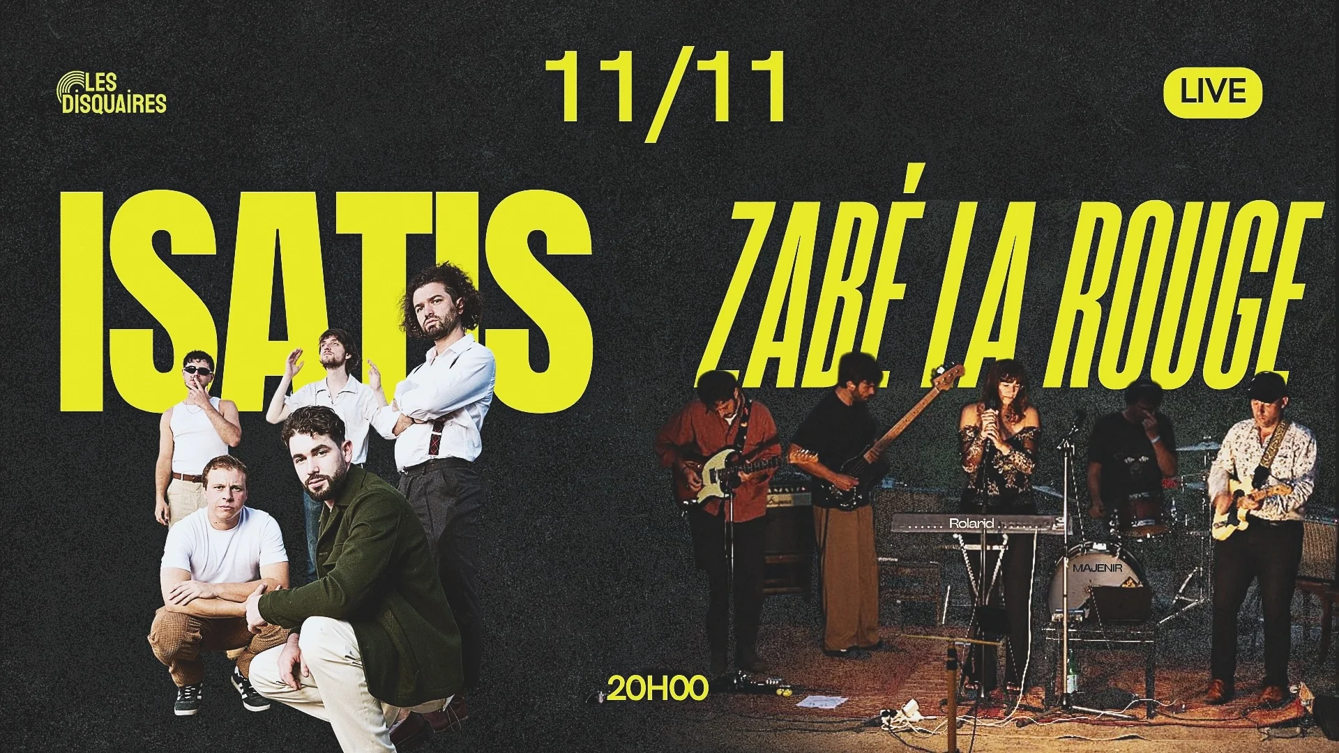 Isatis X Zabé La Rouge - Live