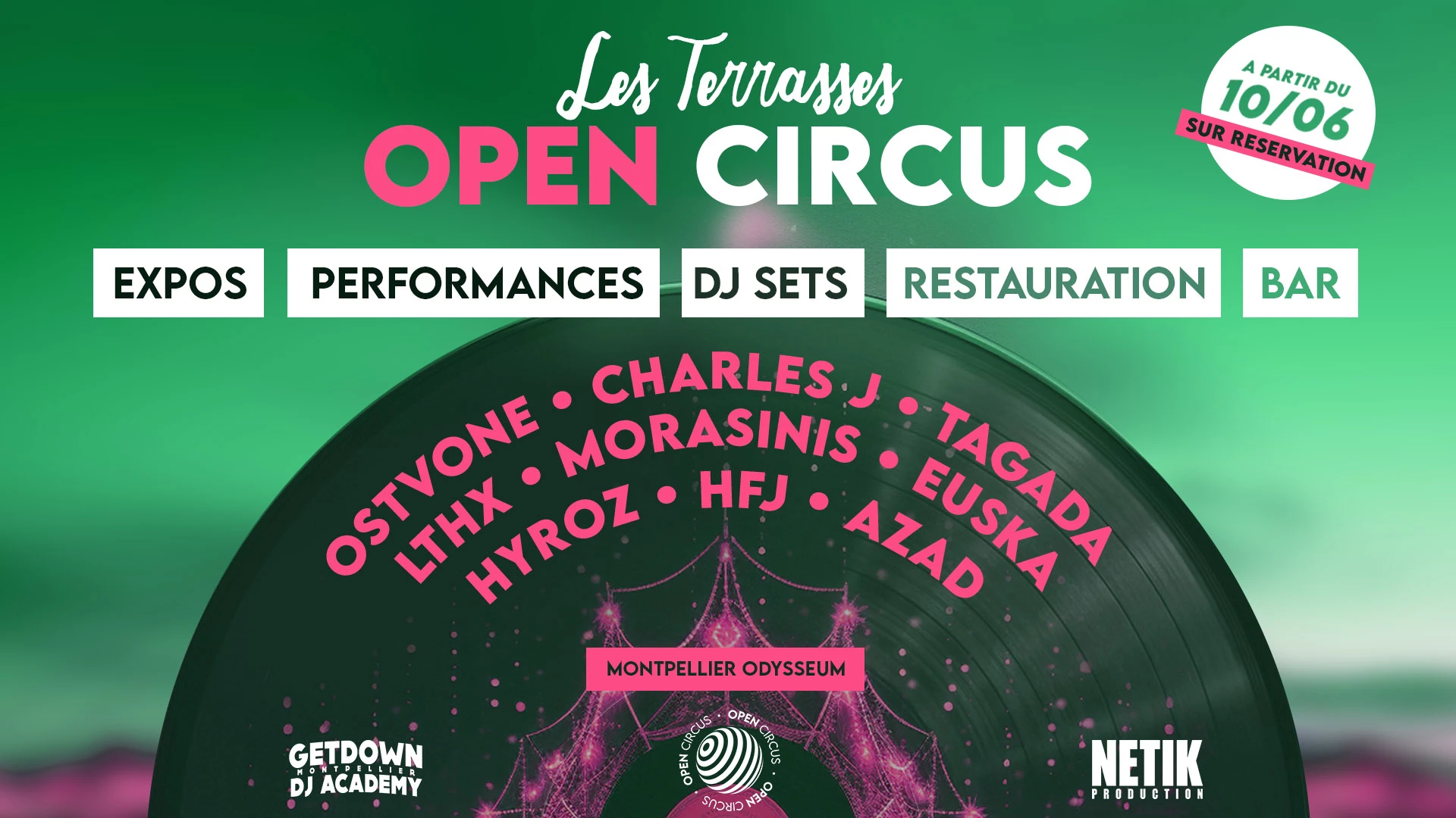 Open Circus Montpellier : Dj Sets Tech House, Éxpos, Bar...