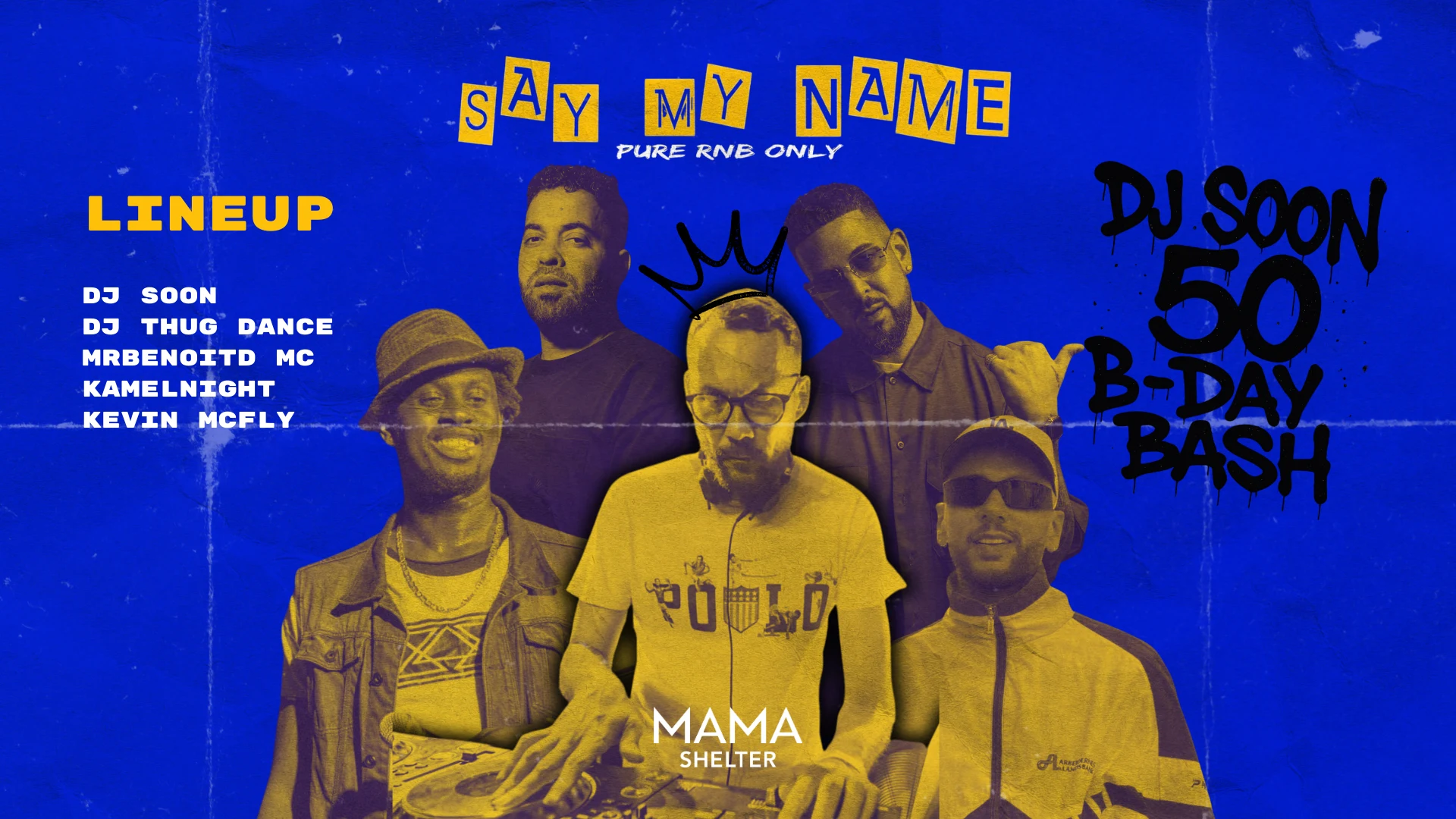 Say My Name Rnb - Dj Soon 50 B.Day Bash