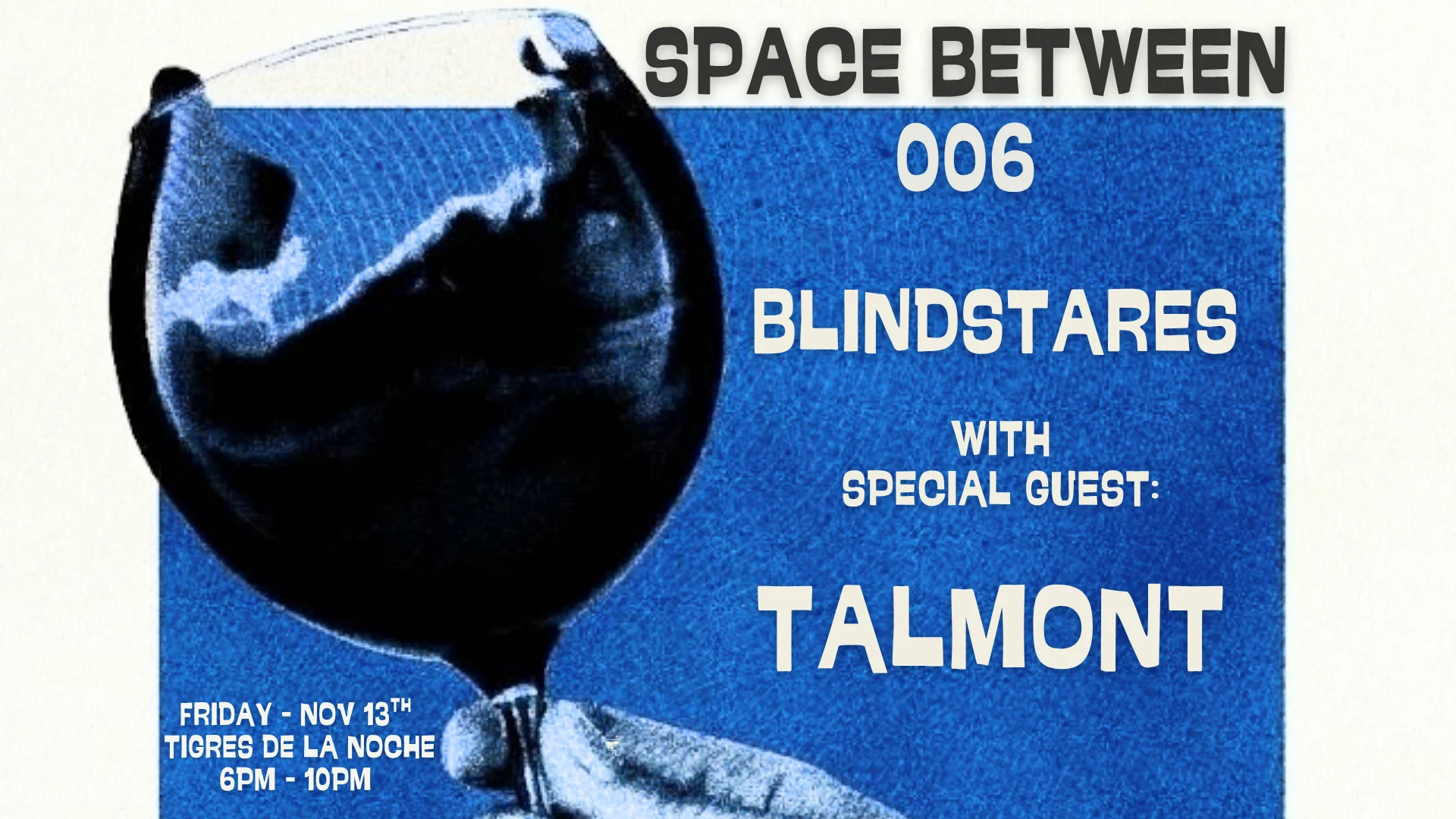 Space Between 006 W/ Talmont, Blindstares