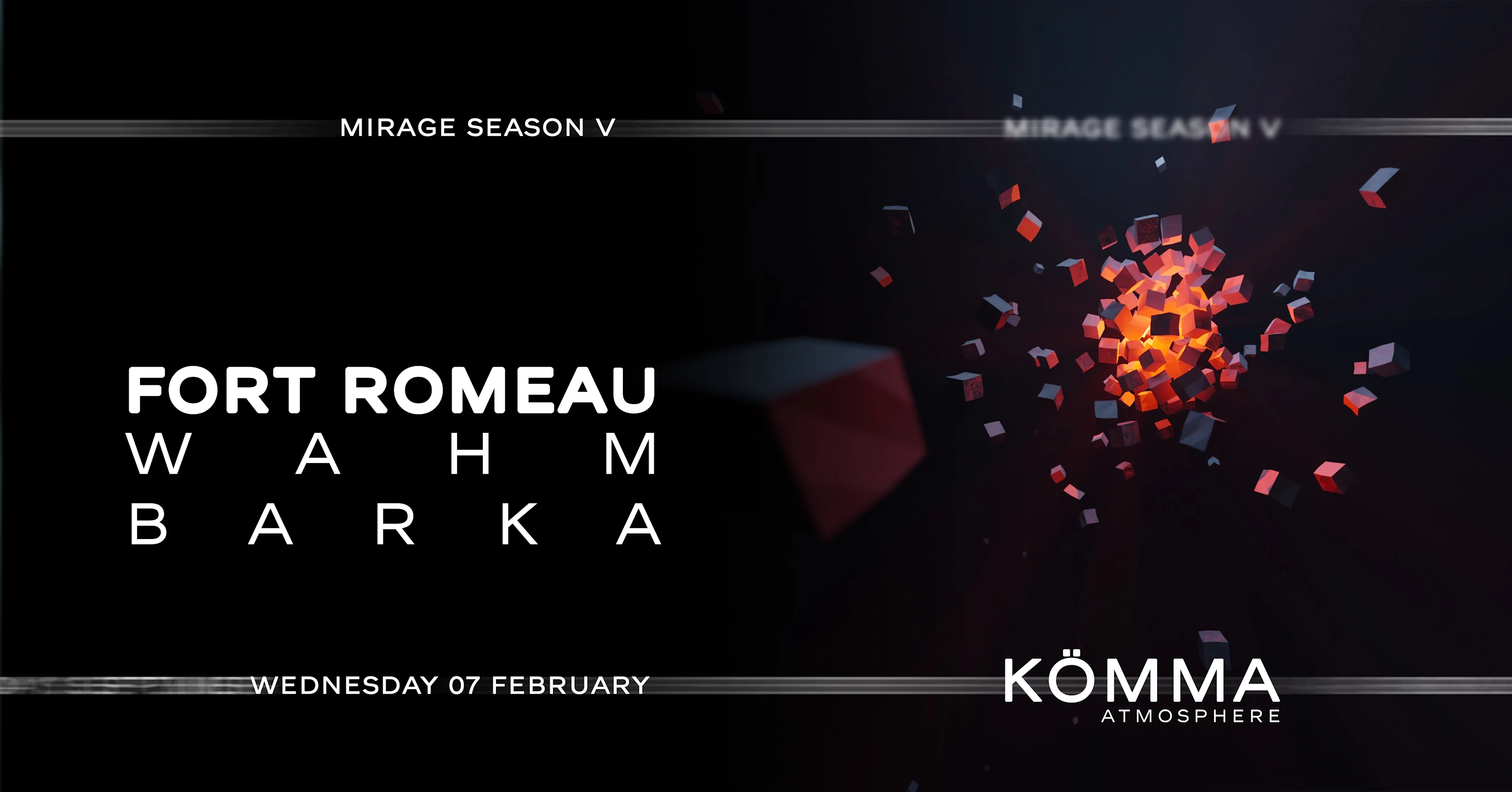 Kömma : Fort Romeau + Wahm
