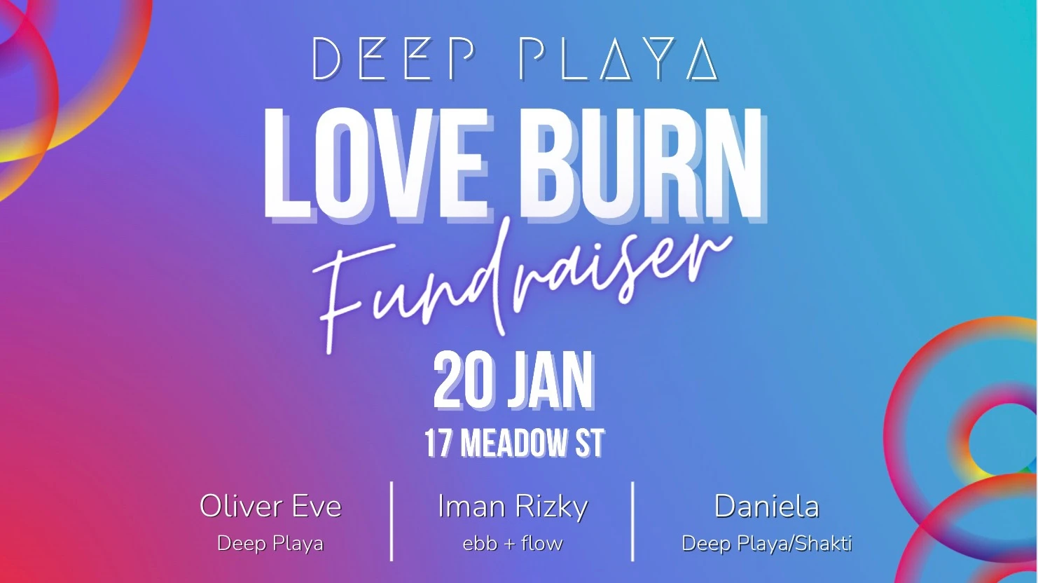 Deep Playa Love Burn Fundraiser
