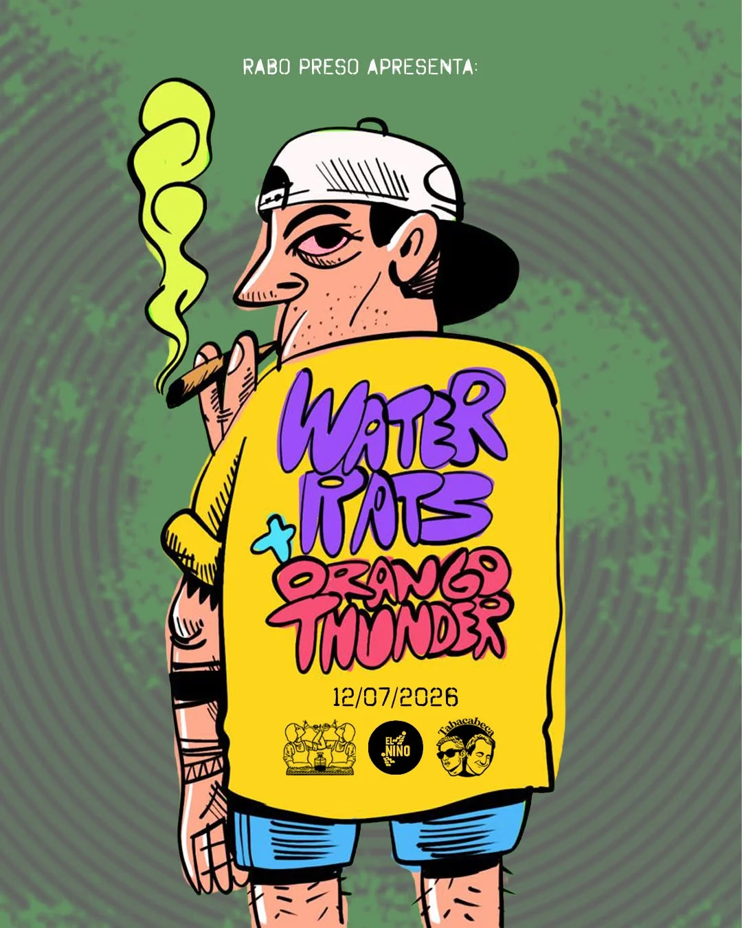 Rabo Preso Apresenta: Water Rats E Orango Thunder No Tabas