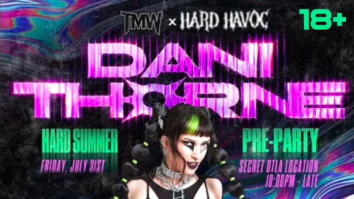 Hard Summer Pre-Party With Dani Thorne : Hard Havoc X Tmw