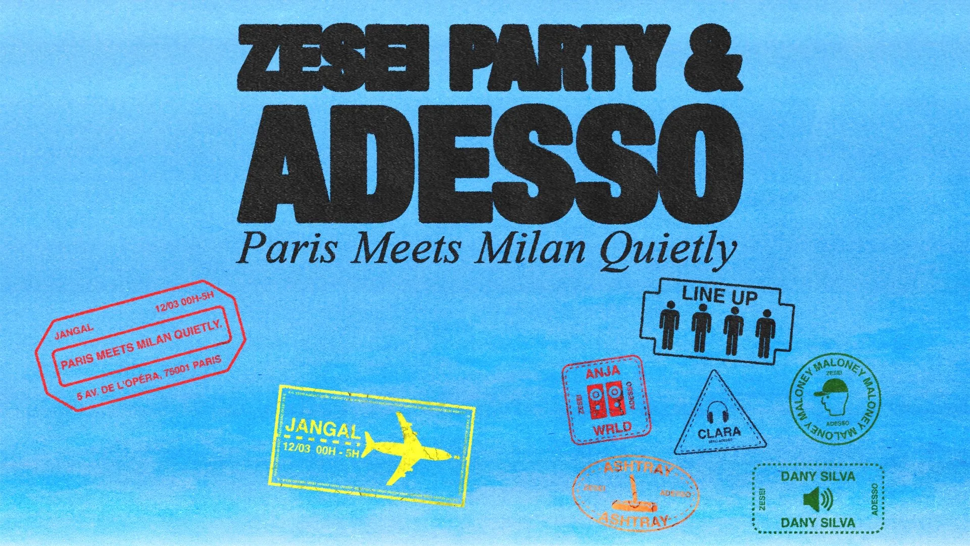Zesei Party X Adesso : Paris Meets Milan Quietly
