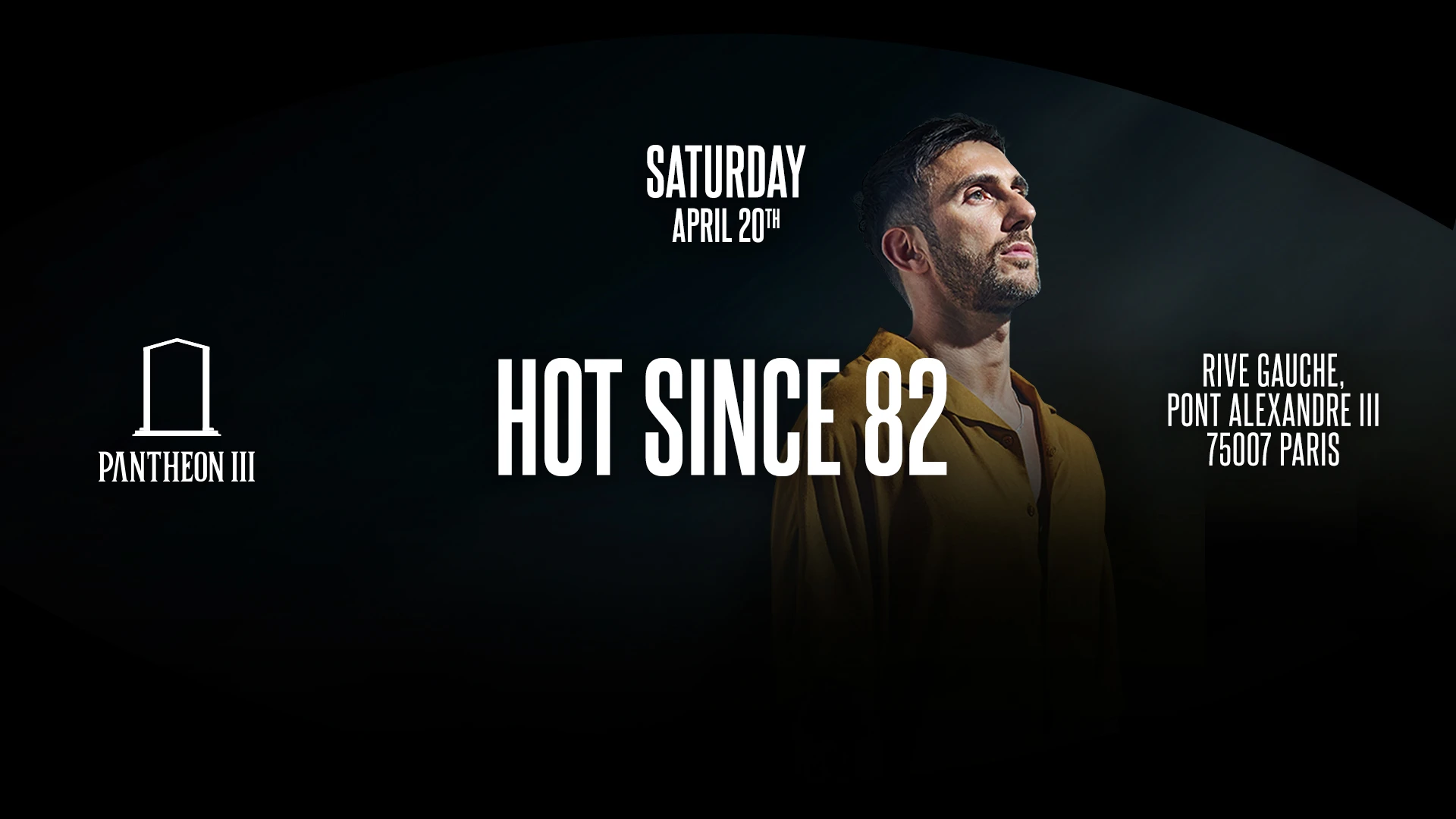 Pantheon Presents : Hot Since 82 - 20/04