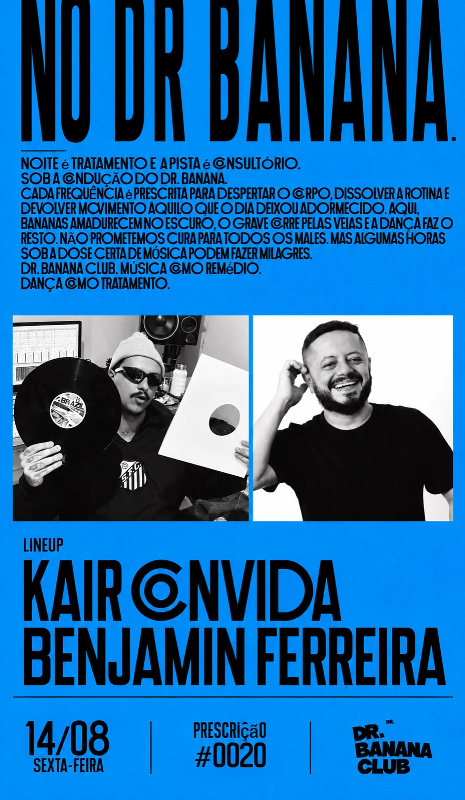Prescrição#0020 - Kair Convida Benjamin Ferreira