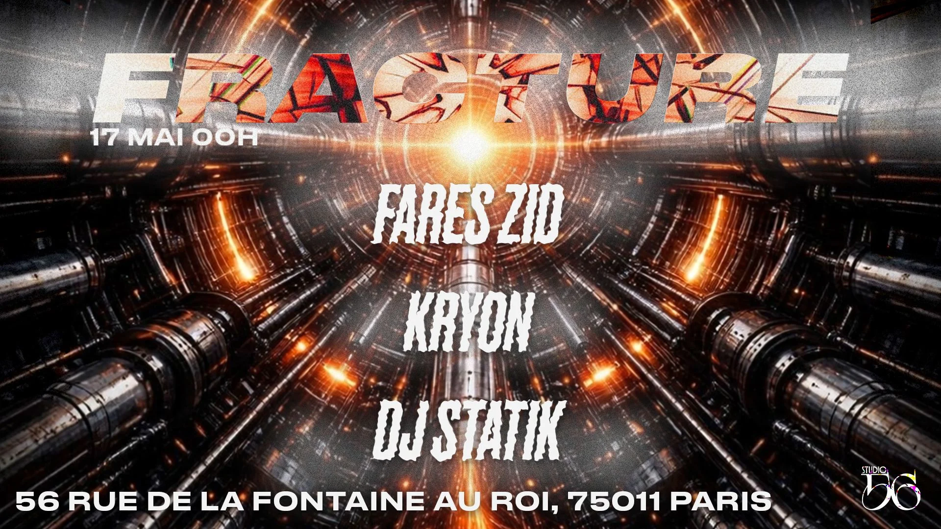 Fracture W/ Fares Zid, Kryom , Dj Statik