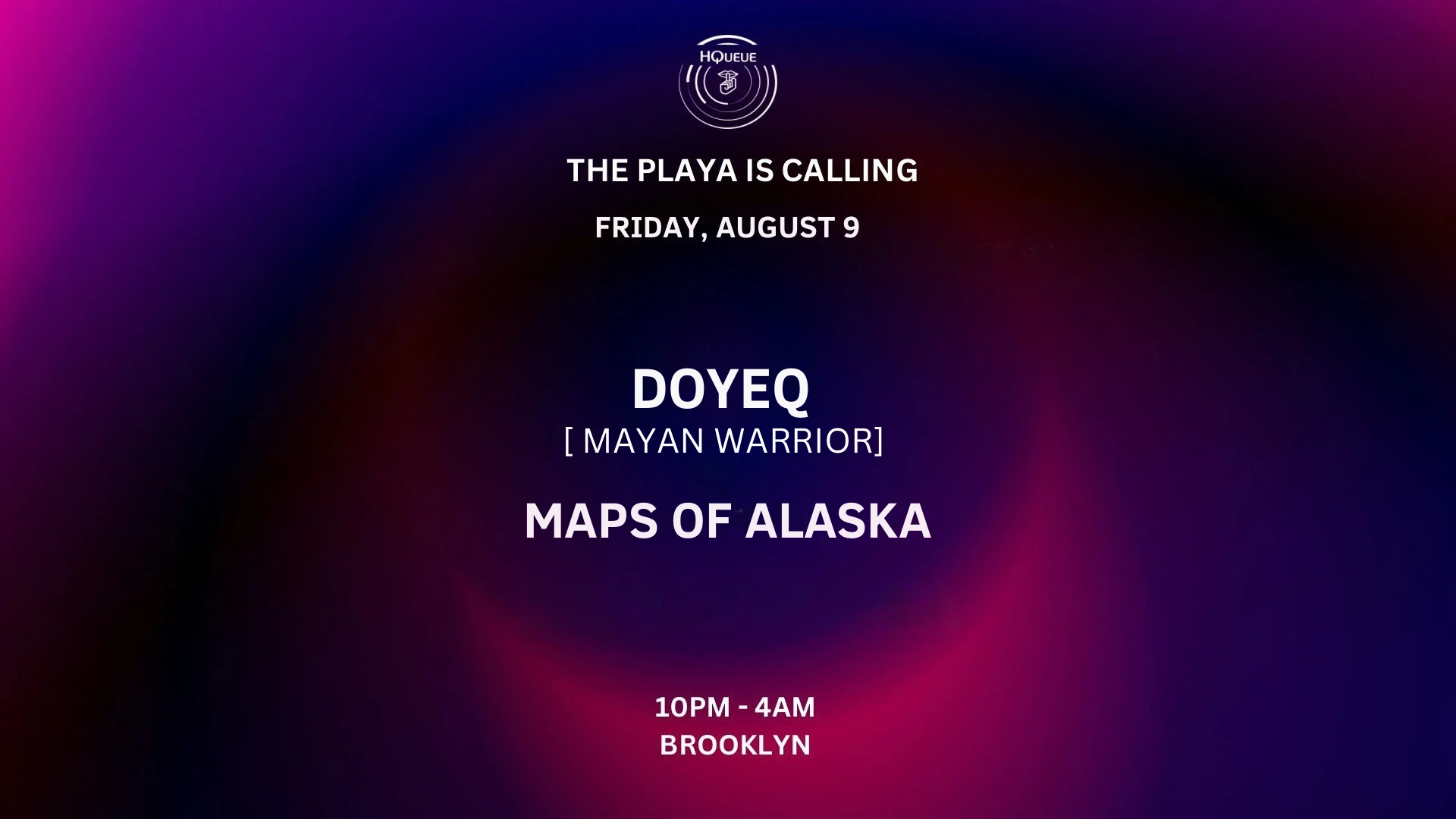 Hqueue Presents: The Playa Is Calling [ Indoor ]