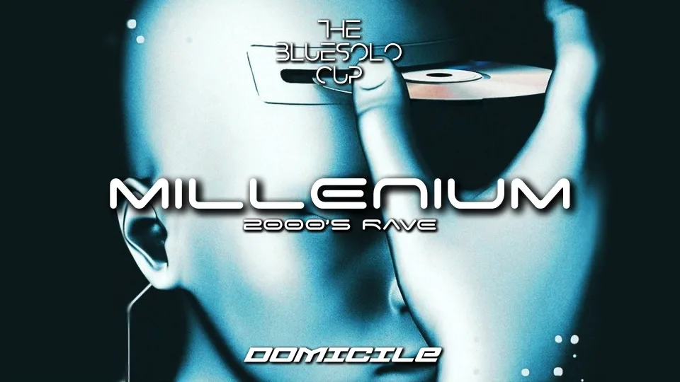 Domicile & Thebluesolocup Present: Millenium