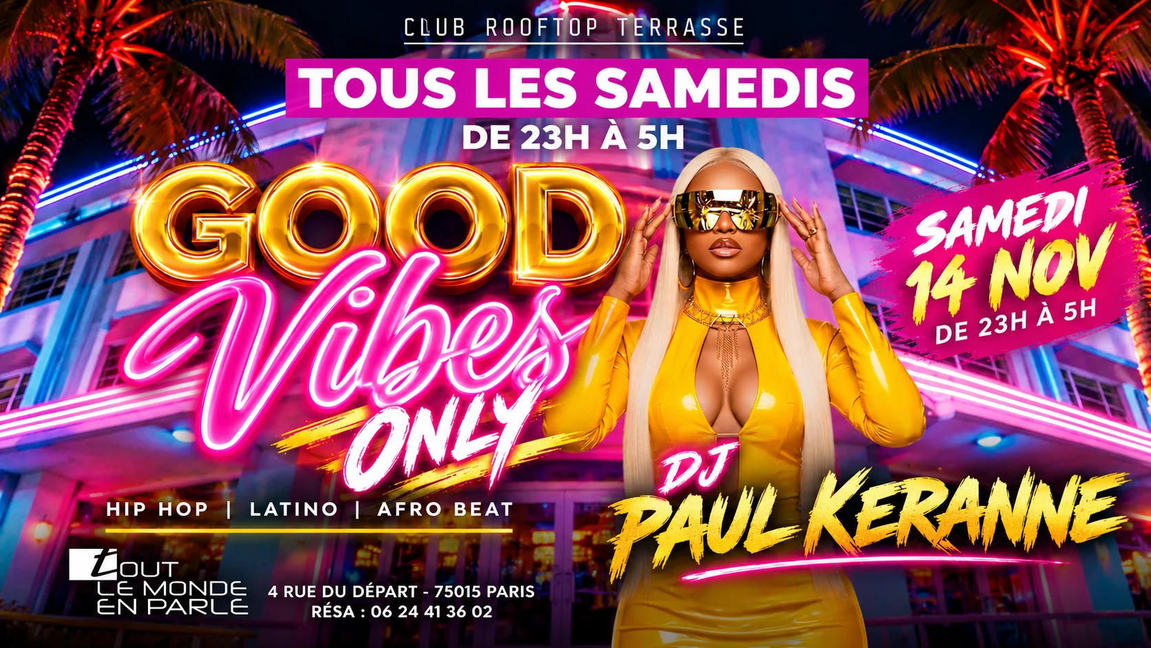 Good Vibes Only Rooftop Club Hiphop Afrobeat, Latino